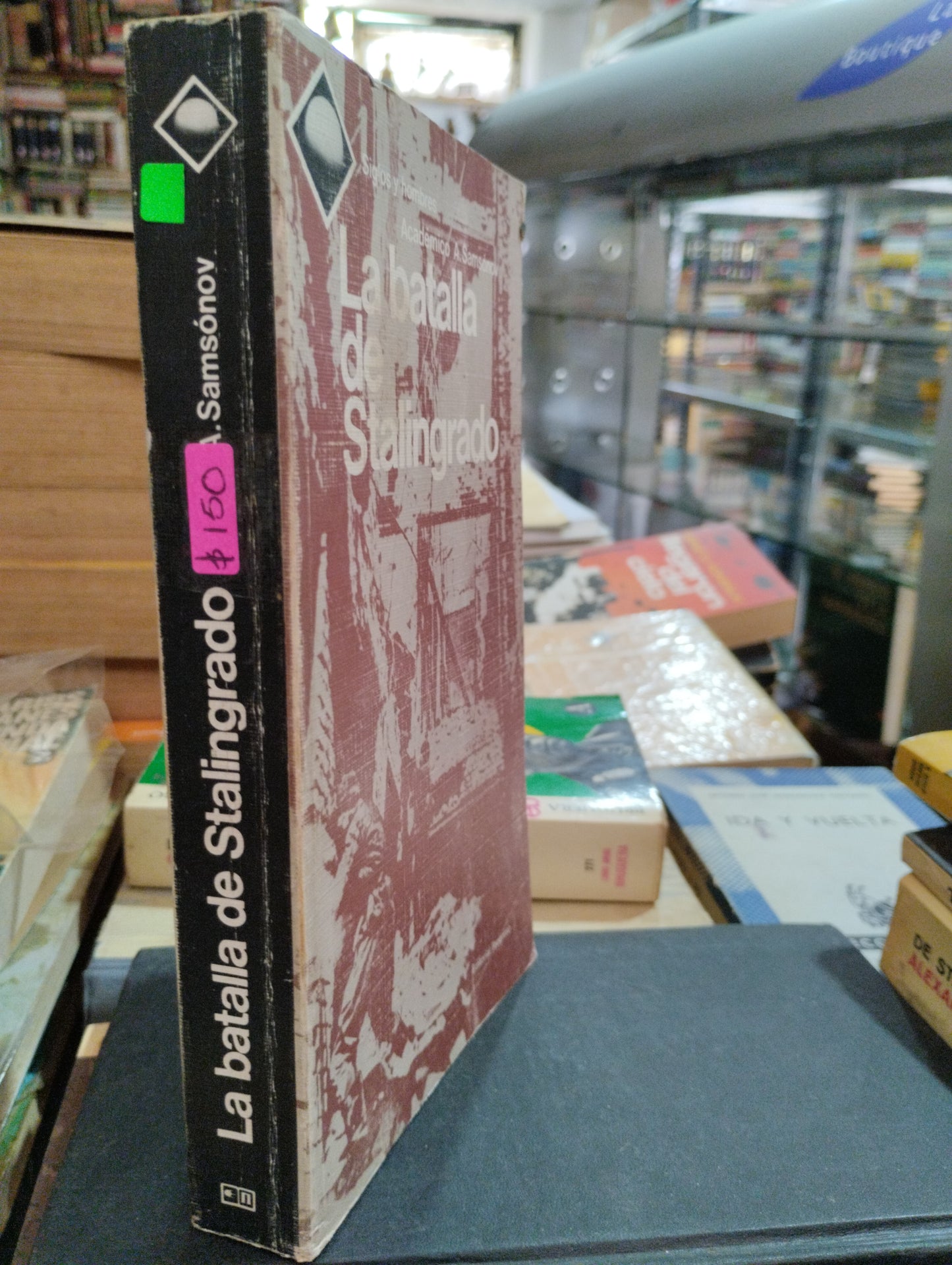 LA BATALLA DE STALINGRADO USADO HISTORIA ALDAMA EDITORIAL PROGRESO TAPA BLANDA LIBROS EN BUEN ESTADO