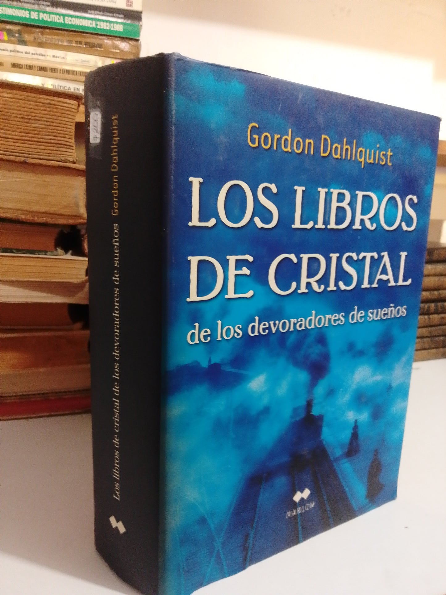 LOS LIBROS DE CRISTAL DE LOS DEVORADORES DE SUEÑOS POR GORDON DAHLQUIST USADO NOVELA JUÁREZ