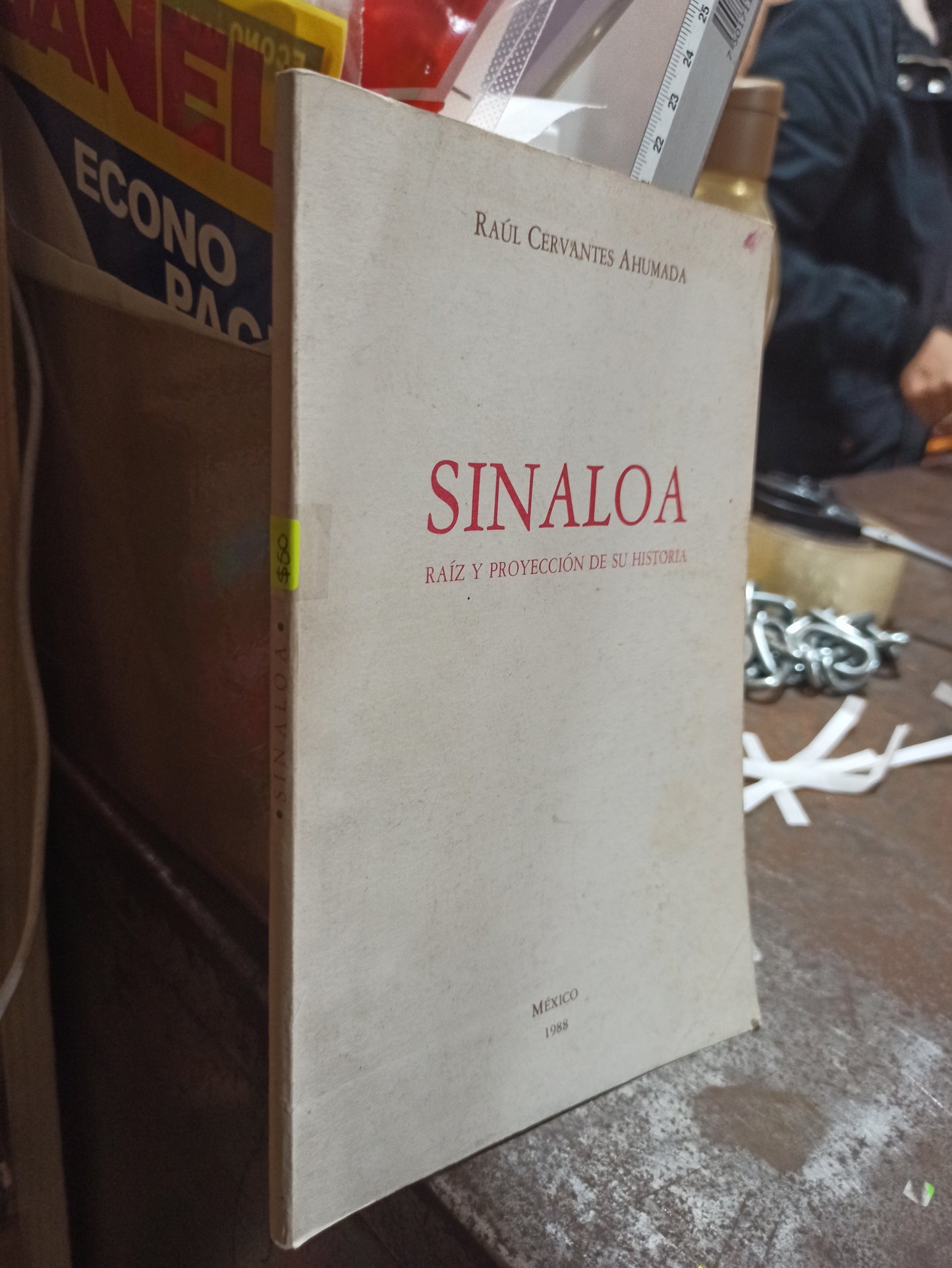 SINALOA RAIZ Y PROYECCION DE SU HISTORIA POR RAUL CERVANTES AHUMADA USADO HISTORIA ALDAMA