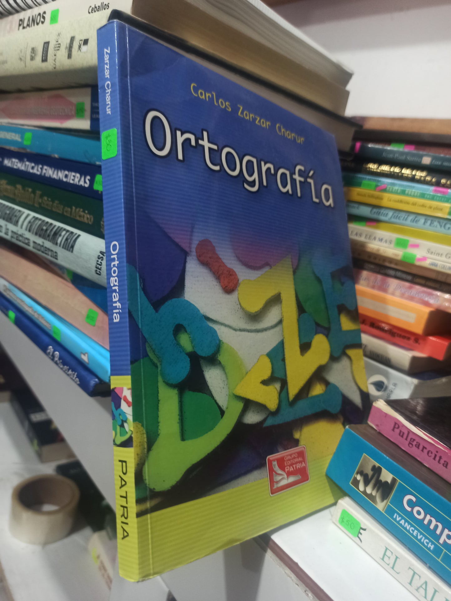 ORTOGRAFIA POR CARLOS ZARZAR CHARUR USADO EDUCACIÓN JUÁREZ