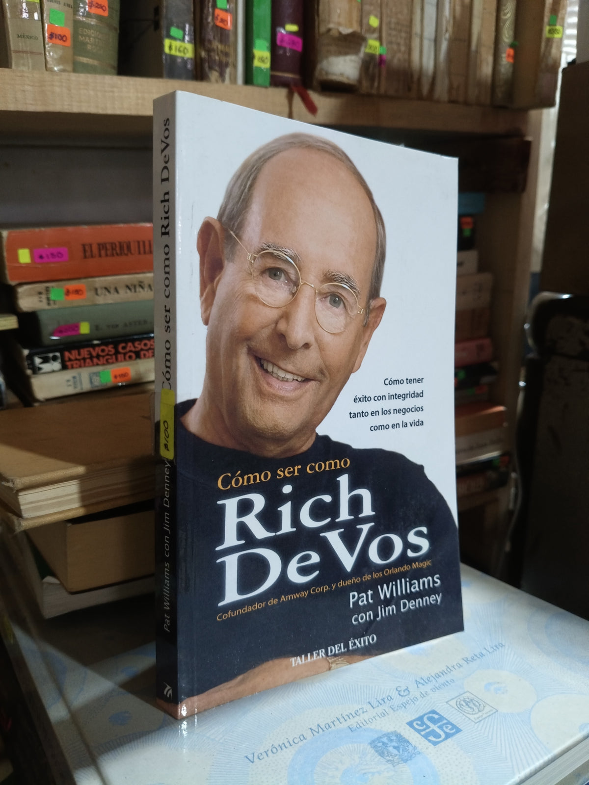 COMO SER COMO RICH DEVOS POR PAT WILLIAMS Y JIM DENNEY USADO SUPERACION PERSONAL ALDAMA