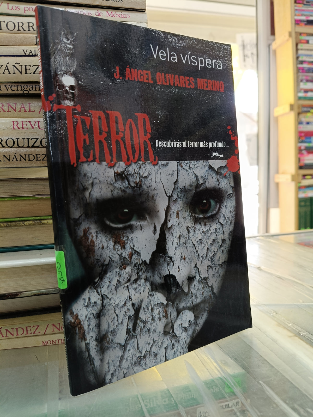 VELA VISPERA TERROR POR ANGEL OLIVARES MERINO USADO NOVELA JUAREZ 515