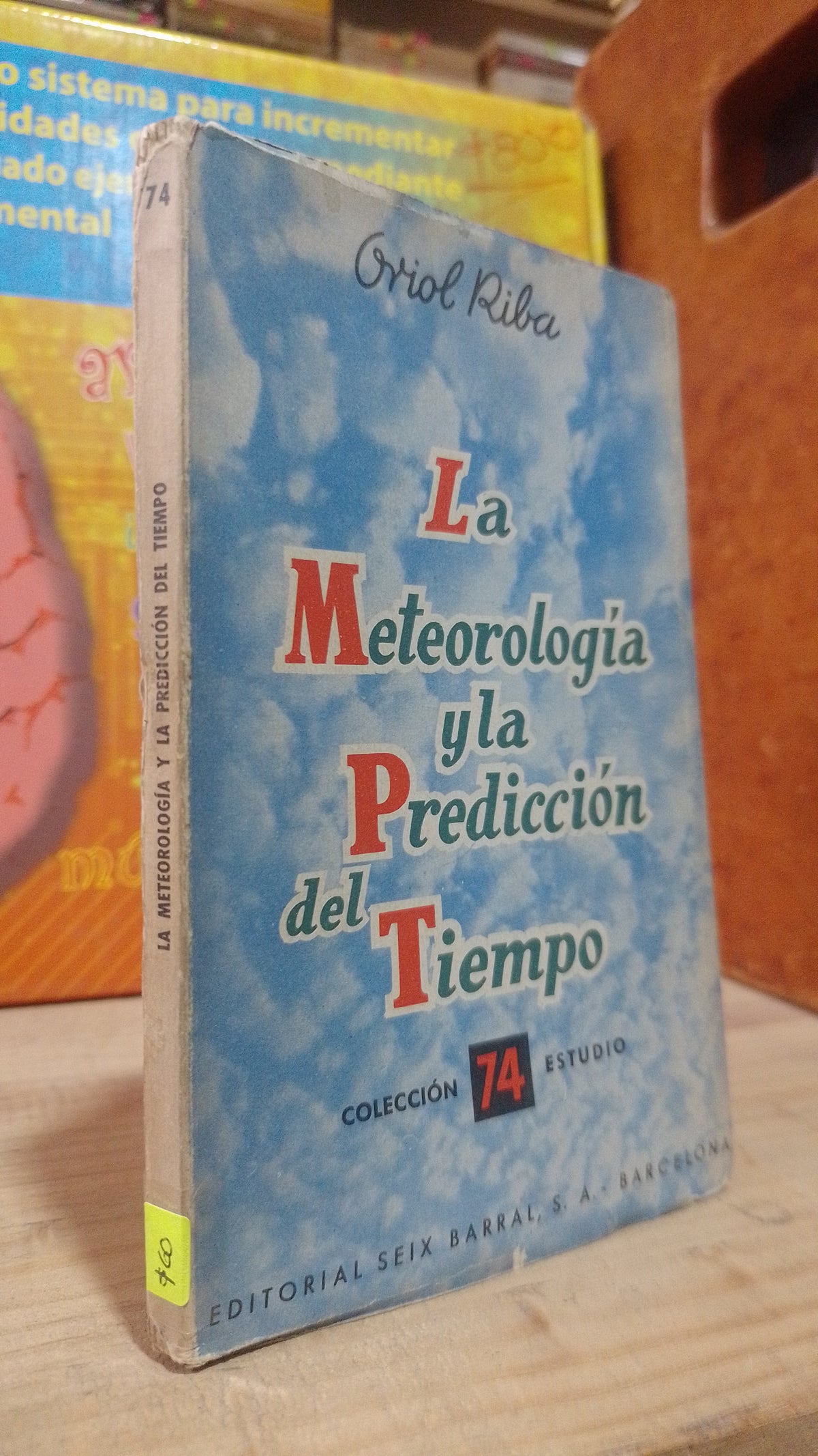 LA METEOROLOGIA Y LA PREDICCION DEL TIEMPO POR ORIOL RIBA USADO GEOGRAFIA ALDAMA