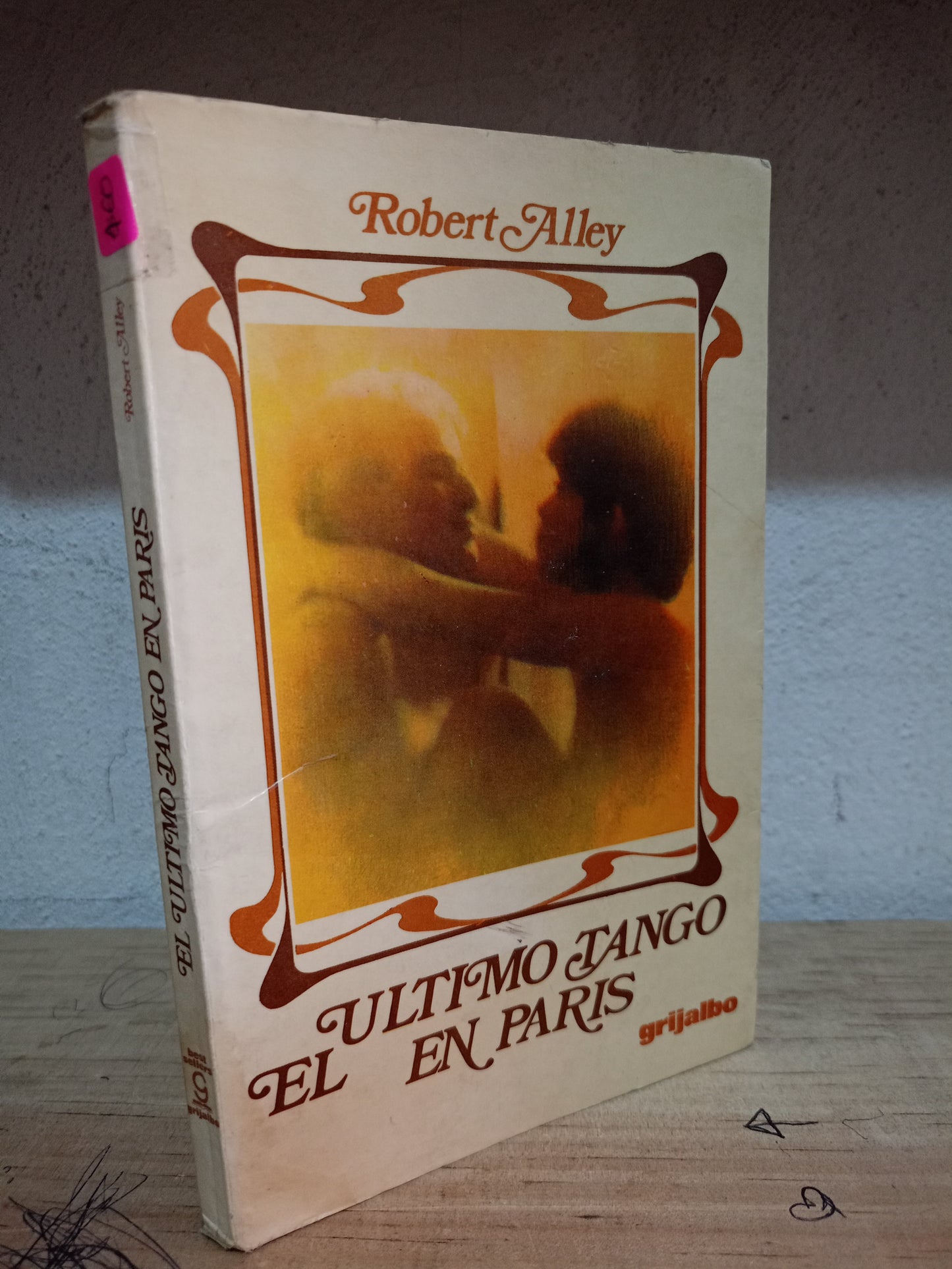 EL ULTIMO TANGO EN PARIS POR ROBERT ALLEY USADO NOVELA LITERARIO 305