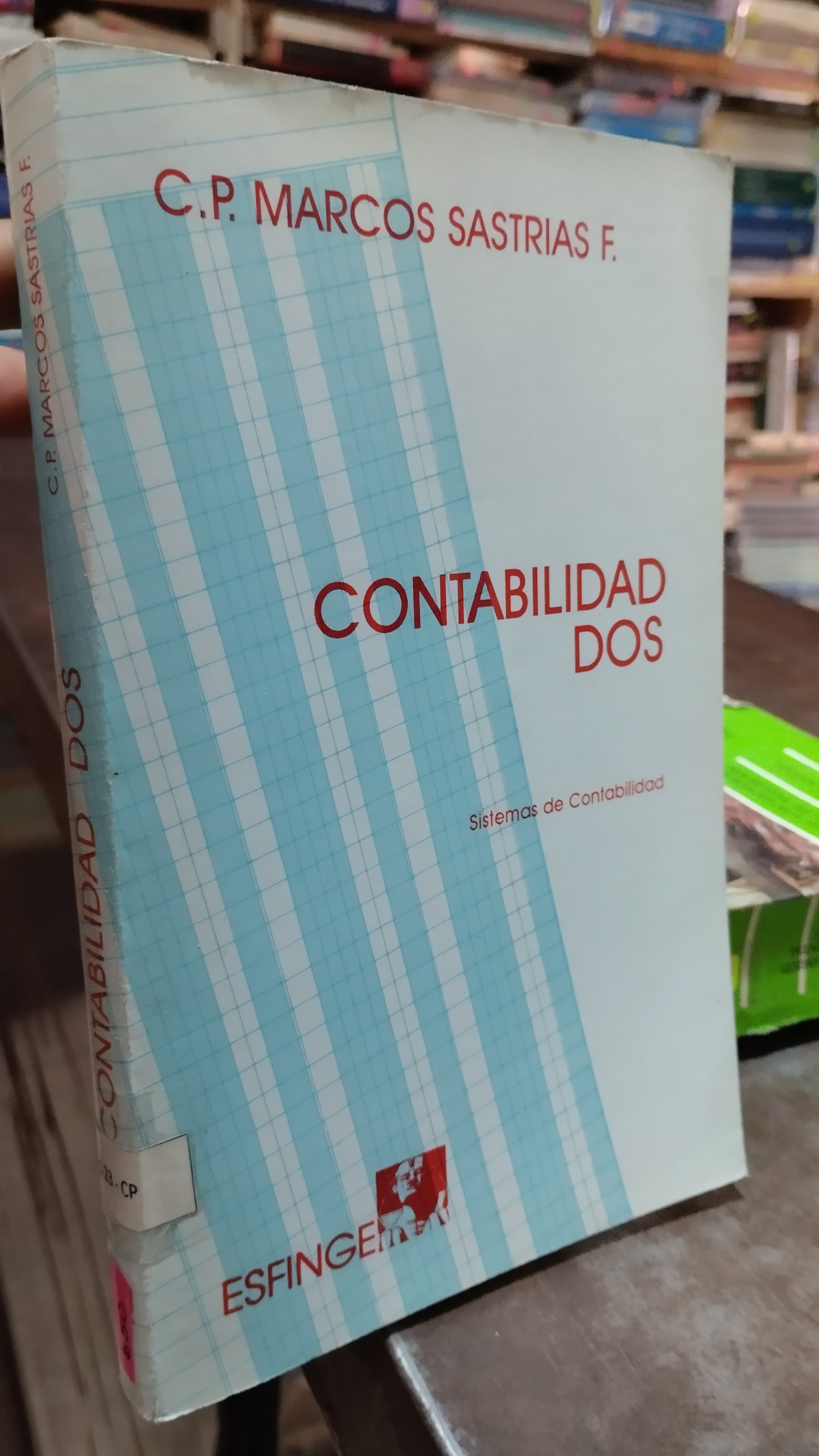 CONTABILIDAD DOS POR MARCOS SASTRIAS LIBRO USADO ADMINISTRACION ALDAMA