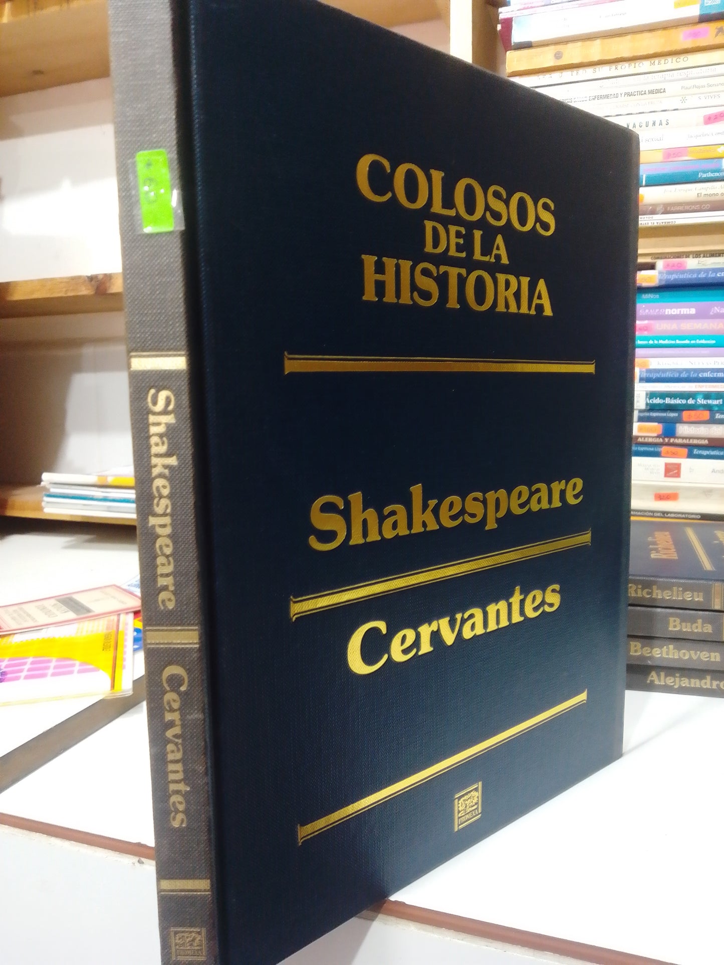 COLOSOS DE LA HISTORIA SHAKESPEARE CERVANTES USADO HISTORIA JUAREZ