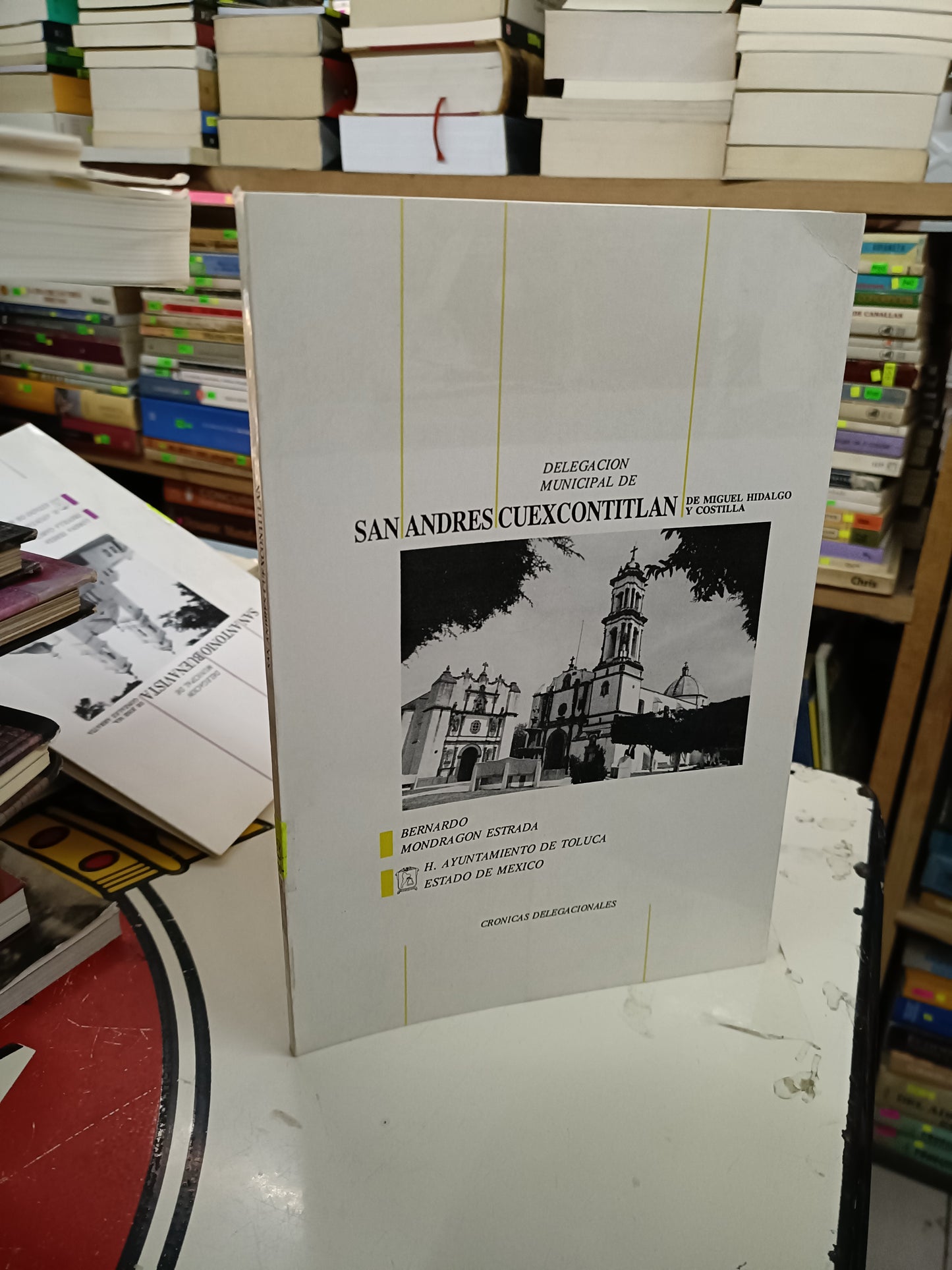 SAN ANDRES CUEXCONTITLAN POR BERNARDO MONDRAGÓN ESTRADA USADO HISTORIA LITERARIO 207
