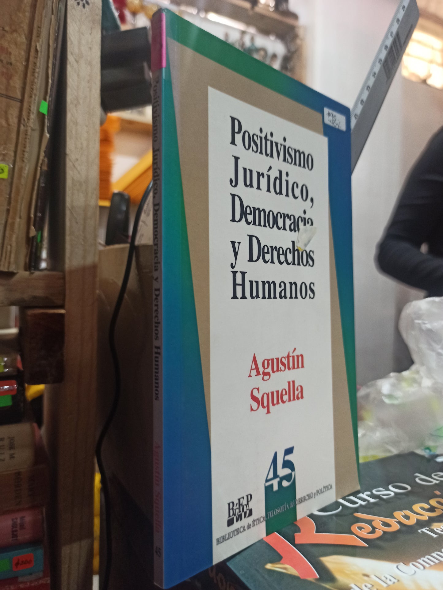 POSITIVISMO JURIDICO DEMOCRACIA Y DERECHOS HUMANOS POR AGUSTIN SQUELLA USADO DERECHO ALDAMA