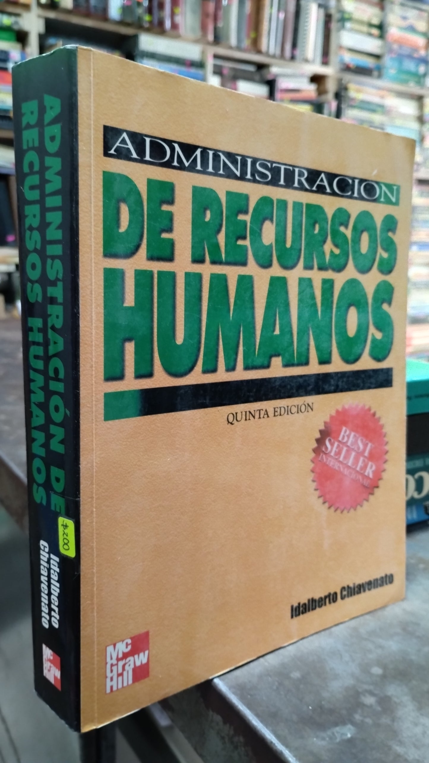 ADMINISTRACION DE RECURSOS HUMANOS POR IDALBERTO CHIAVENATO LIBRO USADO ADMINISTRACION ALDAMA