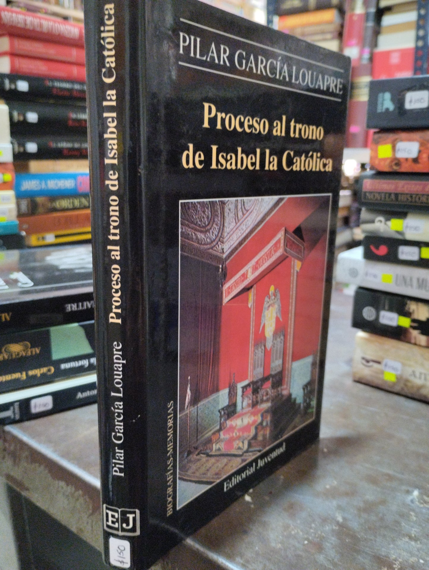 PROCESO AL TRONO DE ISABEL LA CATÓLICA POR PILAR GARCIA LOUAPRE USADO NOVELAS ALDAMA