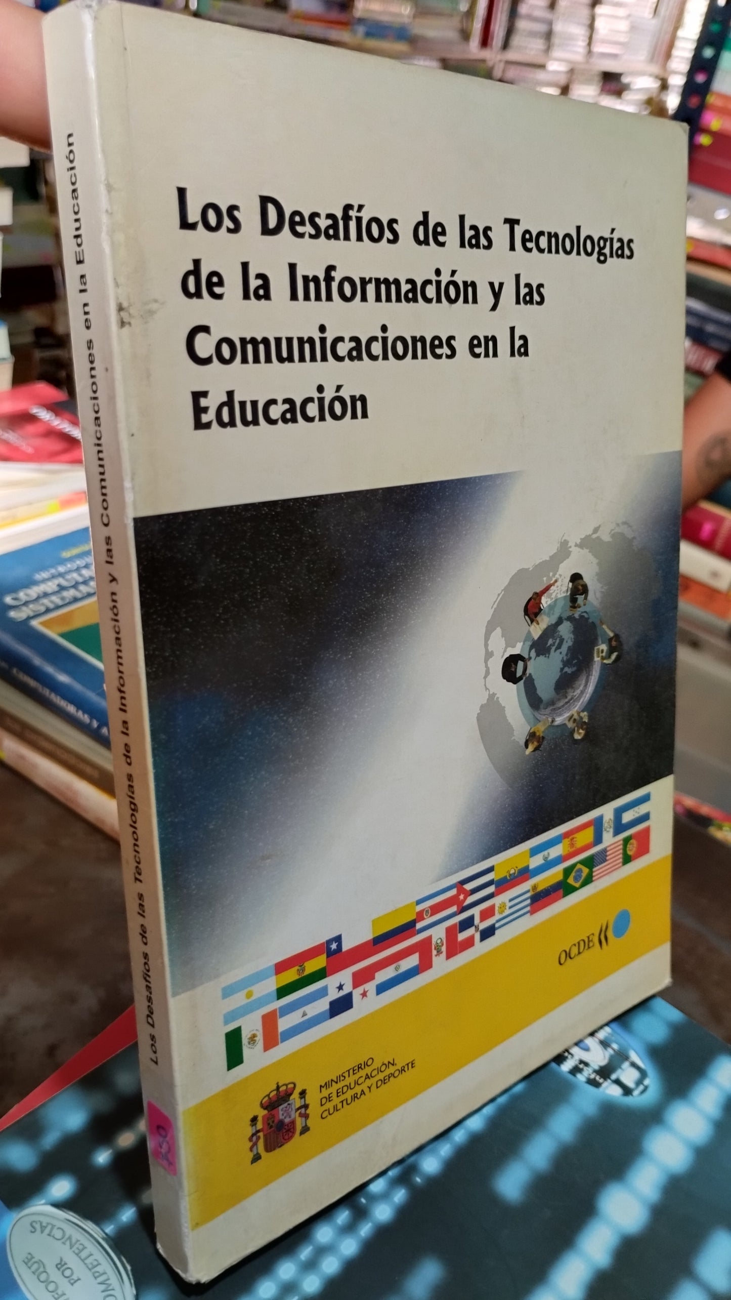 LOS DESAFIOS DE LAS TECNOLOGIAS DE LA INFORMACION Y LAS COMUNICACIONES EN LA EDUCACION LIBRO USADO COMPUTACION ALDAMA