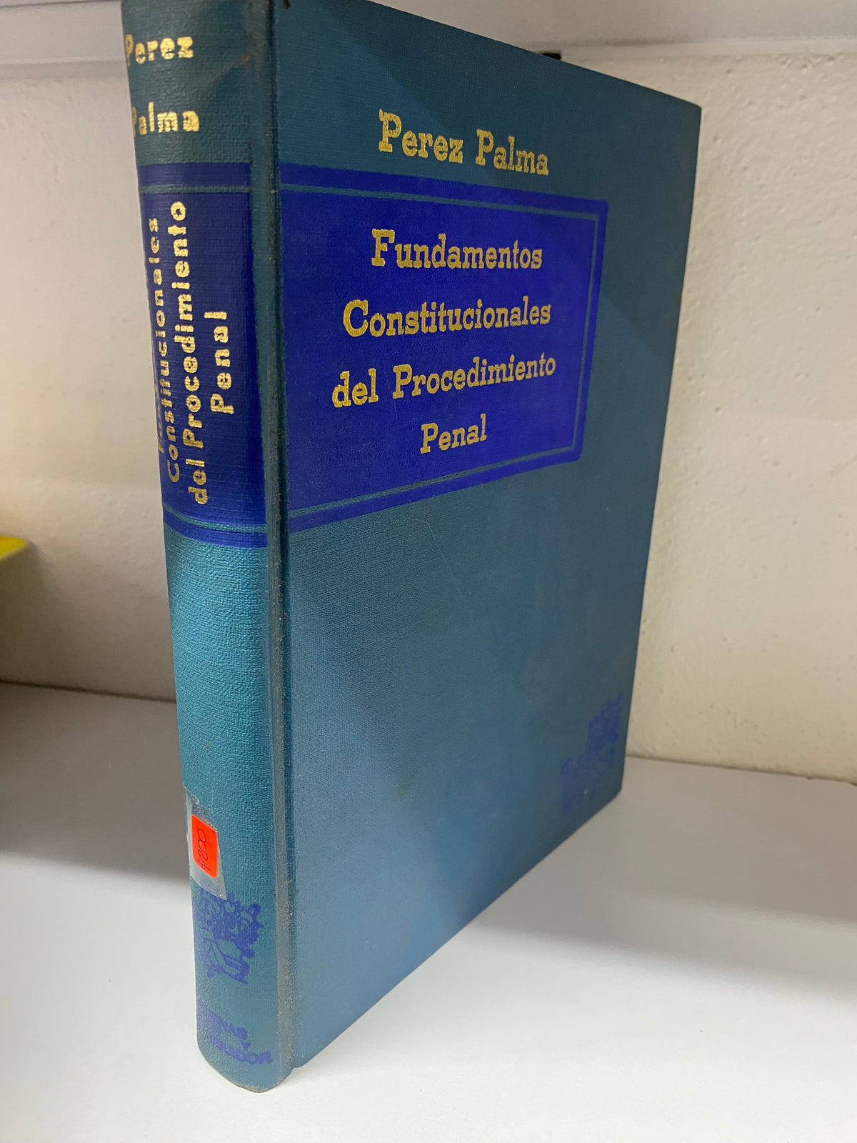 FUNDAMENTOS CONSTITUCIONALES DEL PROCEDIMIENTO PENAL PEREZ PALMA USADO DERECHO JUAREZ 515