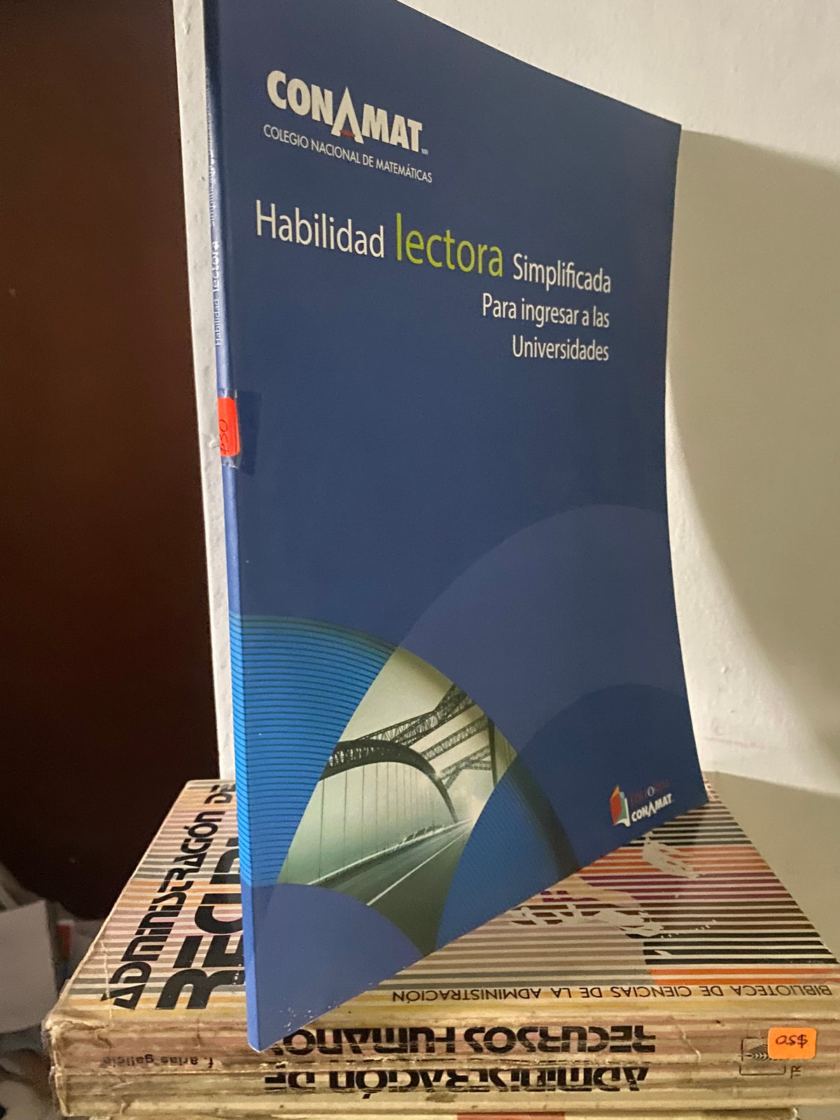 HABILIDAD LECTORA SIMPLIFICADA PARA INGRESAR A LAS UNIVERSIDADES CONAMAT USADO EDUCACION JUAREZ 515
