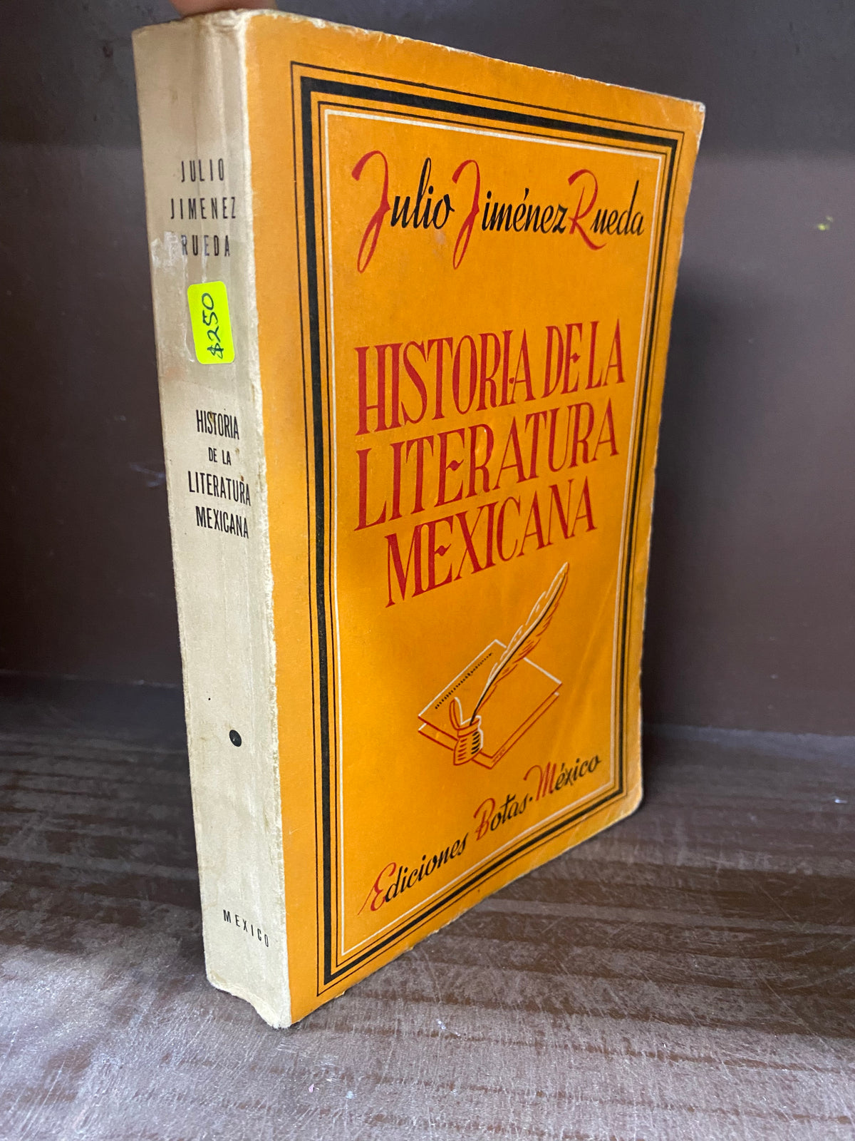 HISTORIA DE LA LITERATURA MEXICANA JULIO JIMENEZ RUEDA USADO HISTORIA JUAREZ 515