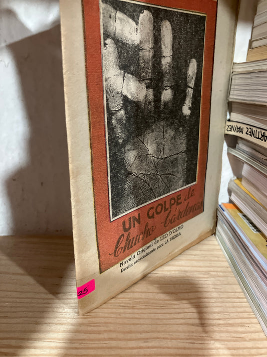 UN GOLPE DE CHUCHO CÁRDENAS POR LEO DOLMO USADO ANTIGUOS ALDAMA