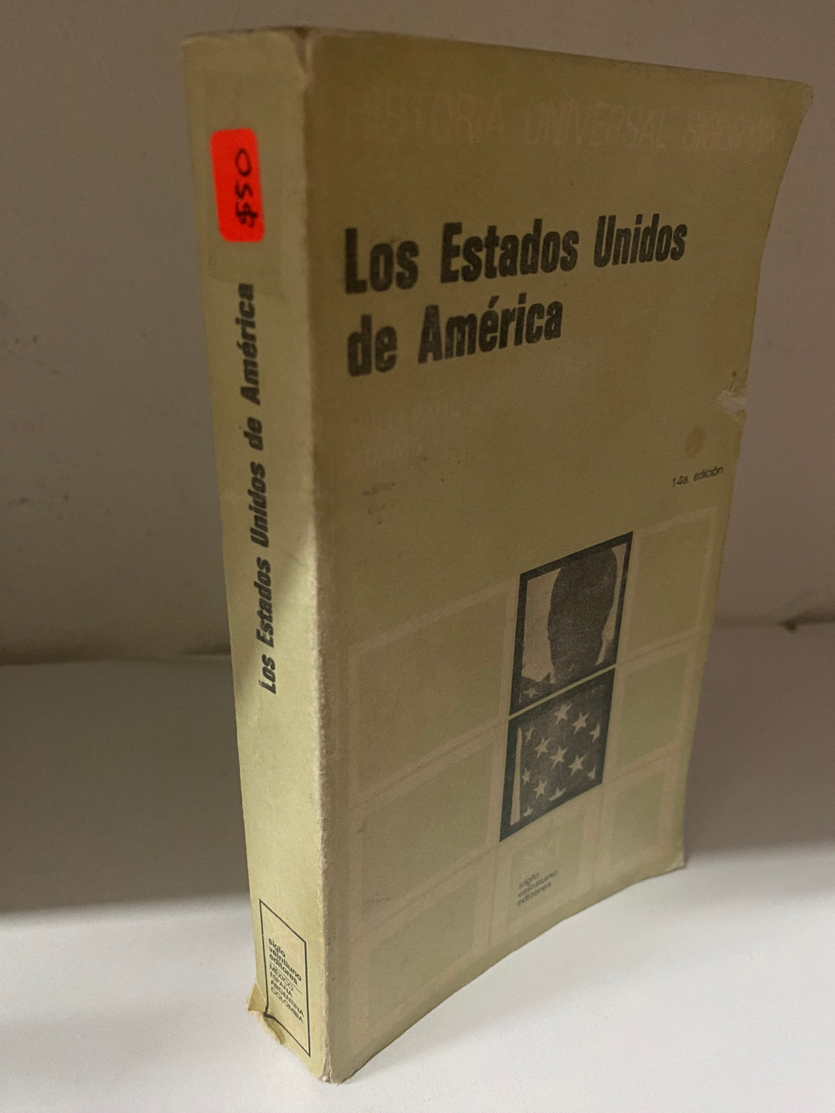 LOS ESTADOS UNIDOS DE AMERICA WILLI PAUL ADAMS USADO SOCIOLOGIA JUAREZ 515
