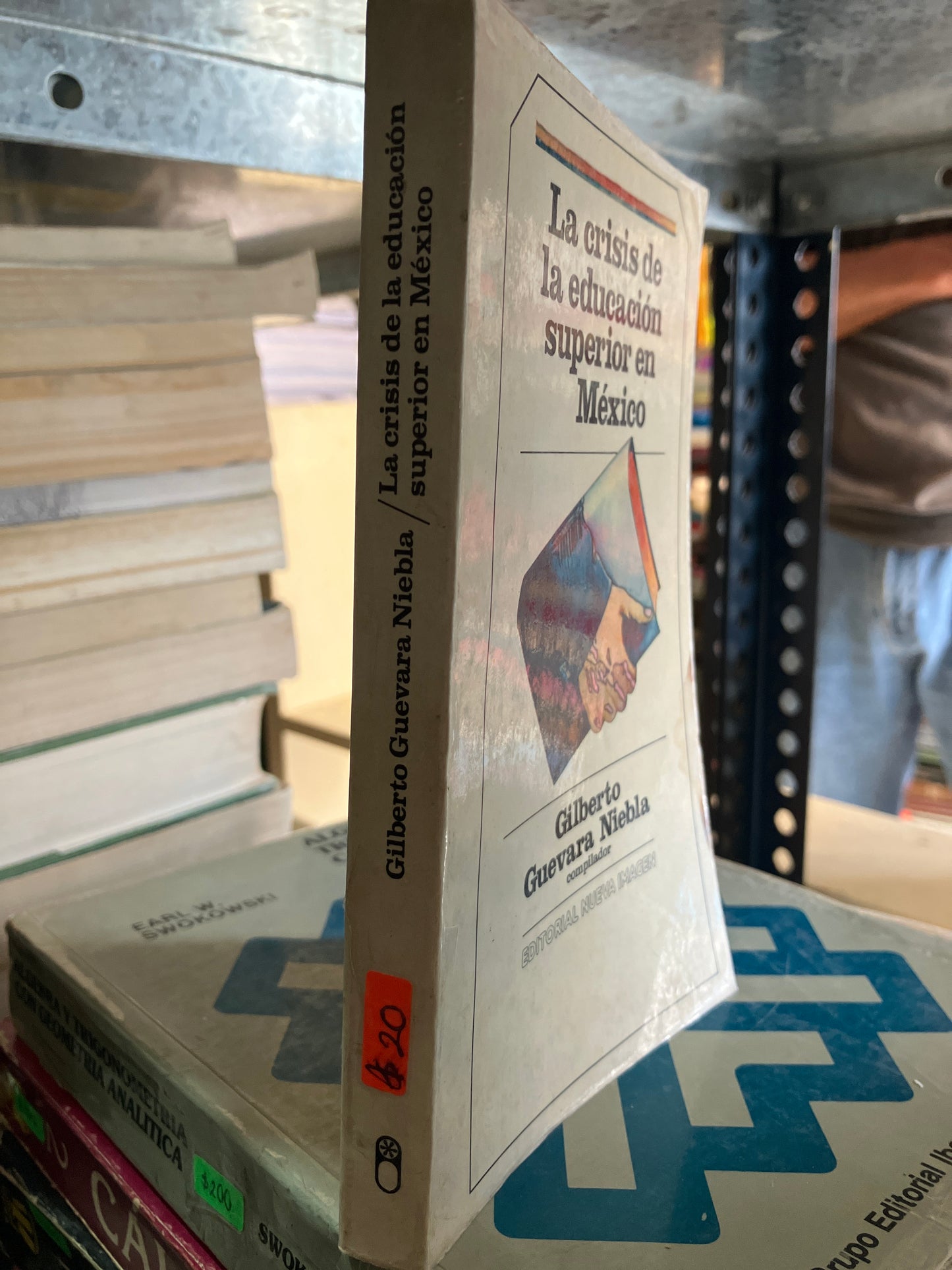 LA CRISIS DE LA EDUCACION SUPERIOR EN MÉXICO POR GILBERTO GUEVARA NIEBLA USADO EDUCACION ALDAMA