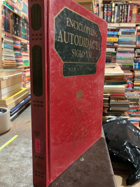 ENCICLOPEDIA AUTODIDACTA SIGLO XXI FÍSICA Y QUÍMICA POR AUTORES VARIOS USADO FÍSICA ALDAMA