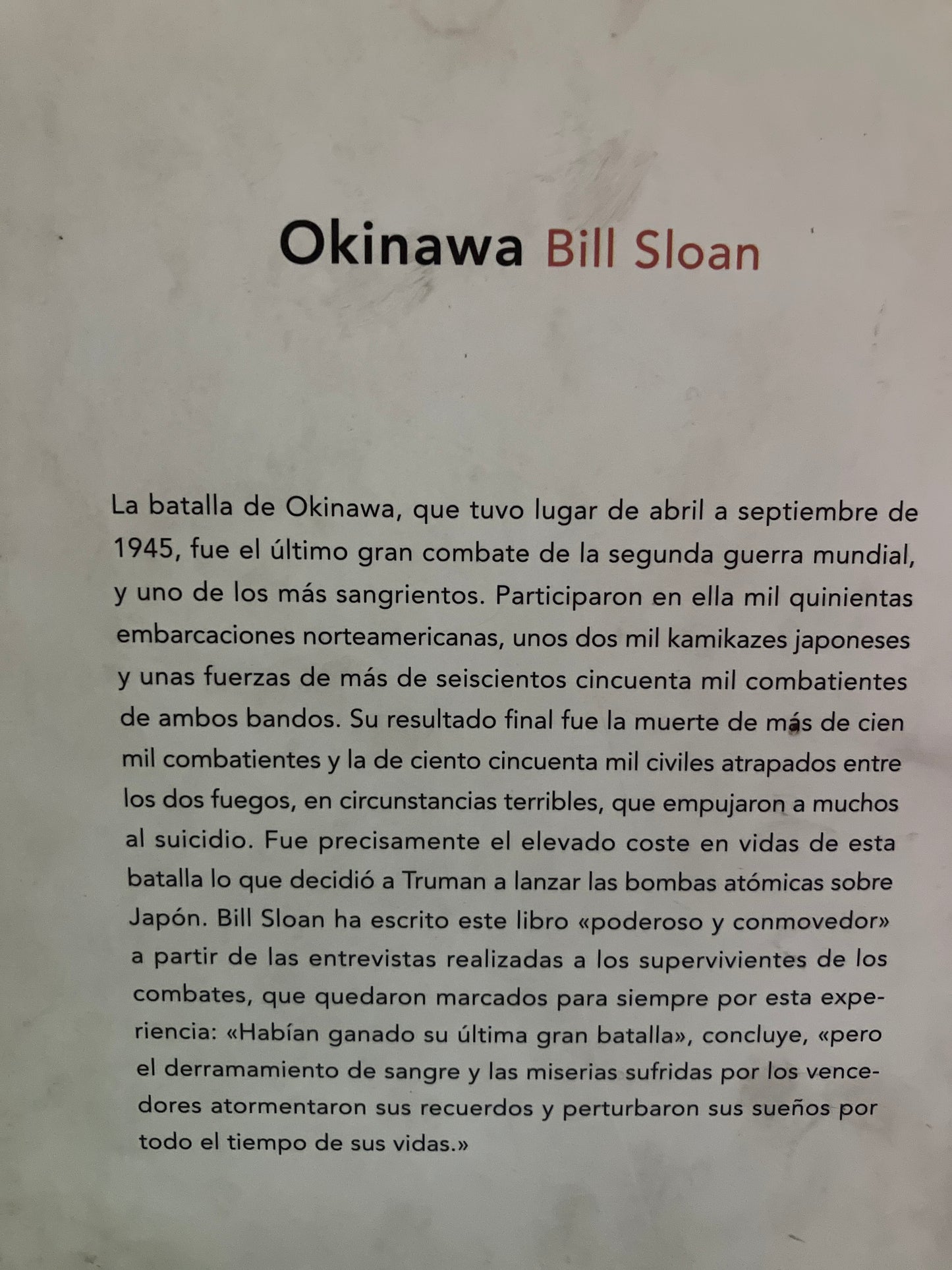 OKINAWA LA ULTIMA BATALLA POR BILL SLOAN USADO HISTORIA ALDAMA