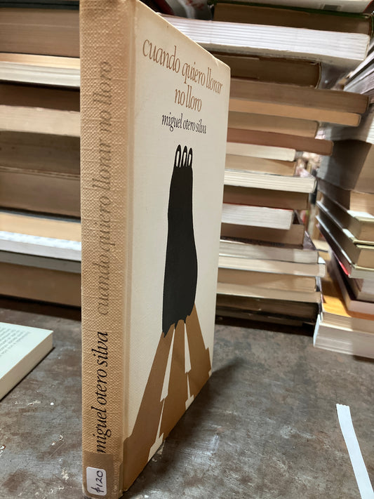 CUANDO QUIERO LLORAR NO LLORO POR MIGUEL OTERO SILVA USADO NOVELAS ALDAMA