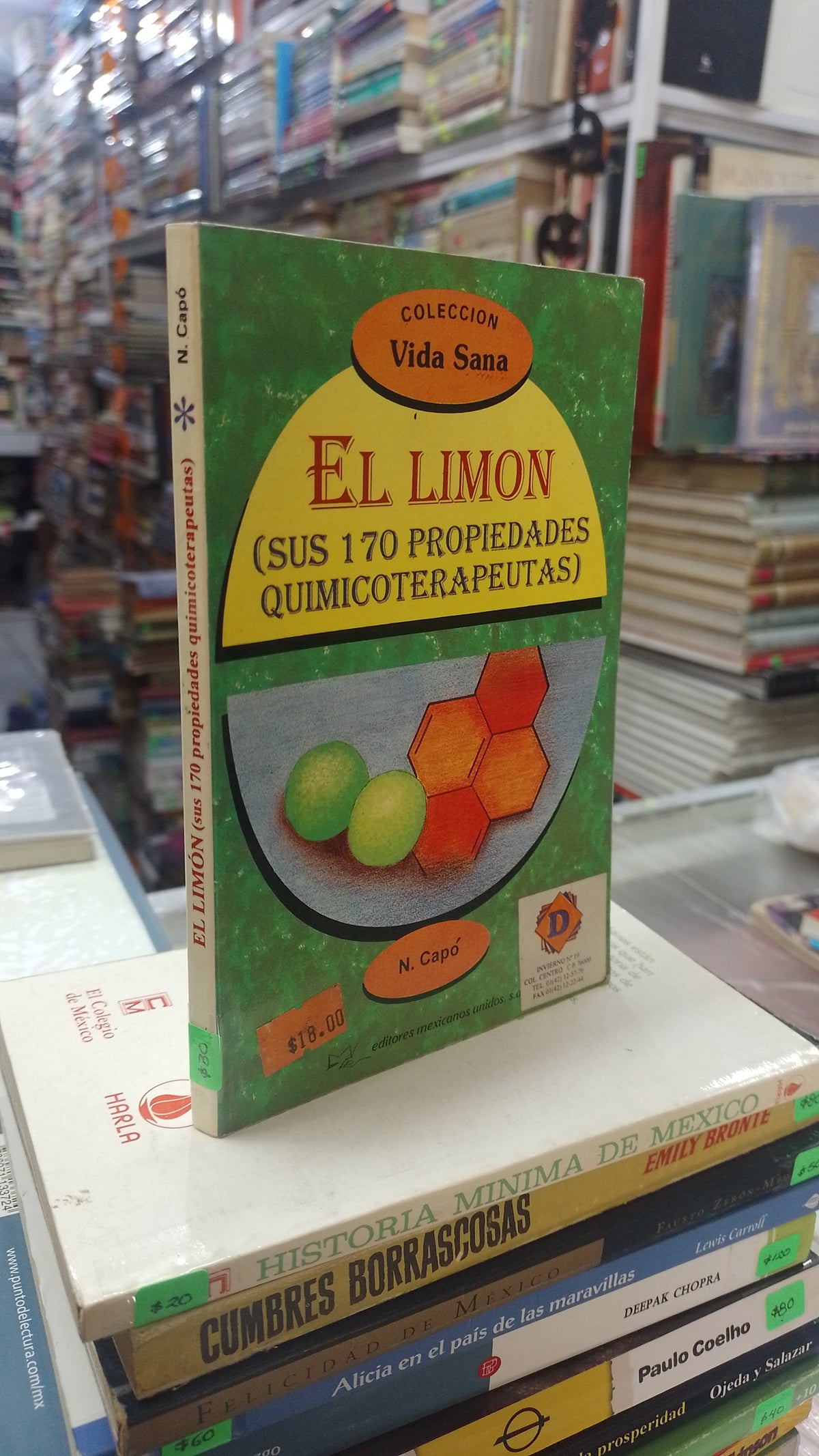 EL LIMON SUS 170 PROPIEDADES QUIMICOTERAPEUTAS POR LUIS GONZALEZ OBREGON USADO SALUD JUAREZ 507