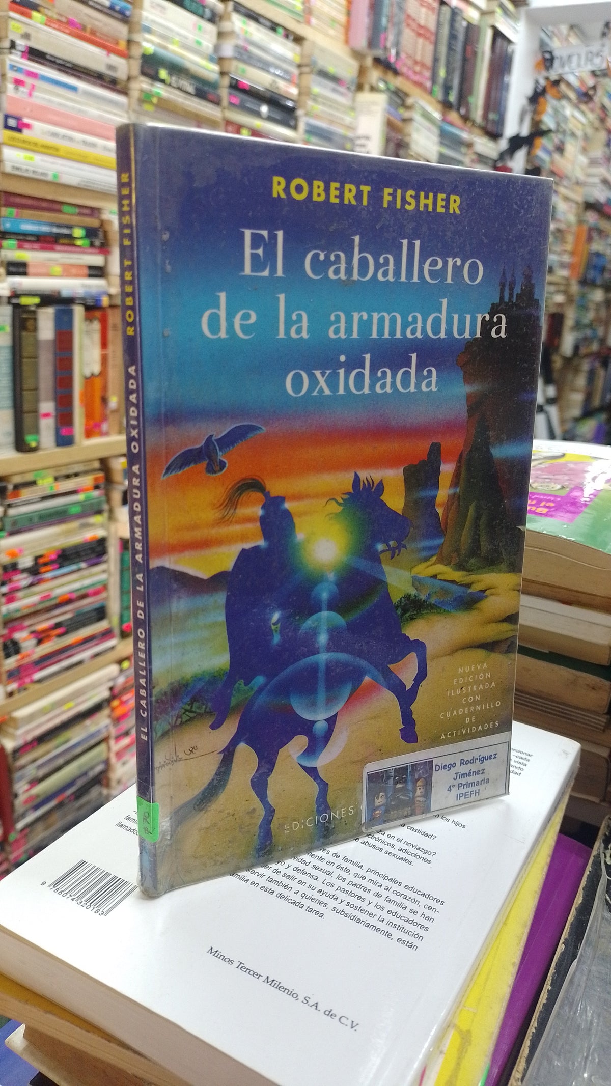 EL CABALLERO DE LA ARMADURA OXIDADA POR ROBERT FISHER USADO SUPERACION PERSONAL JUAREZ 507