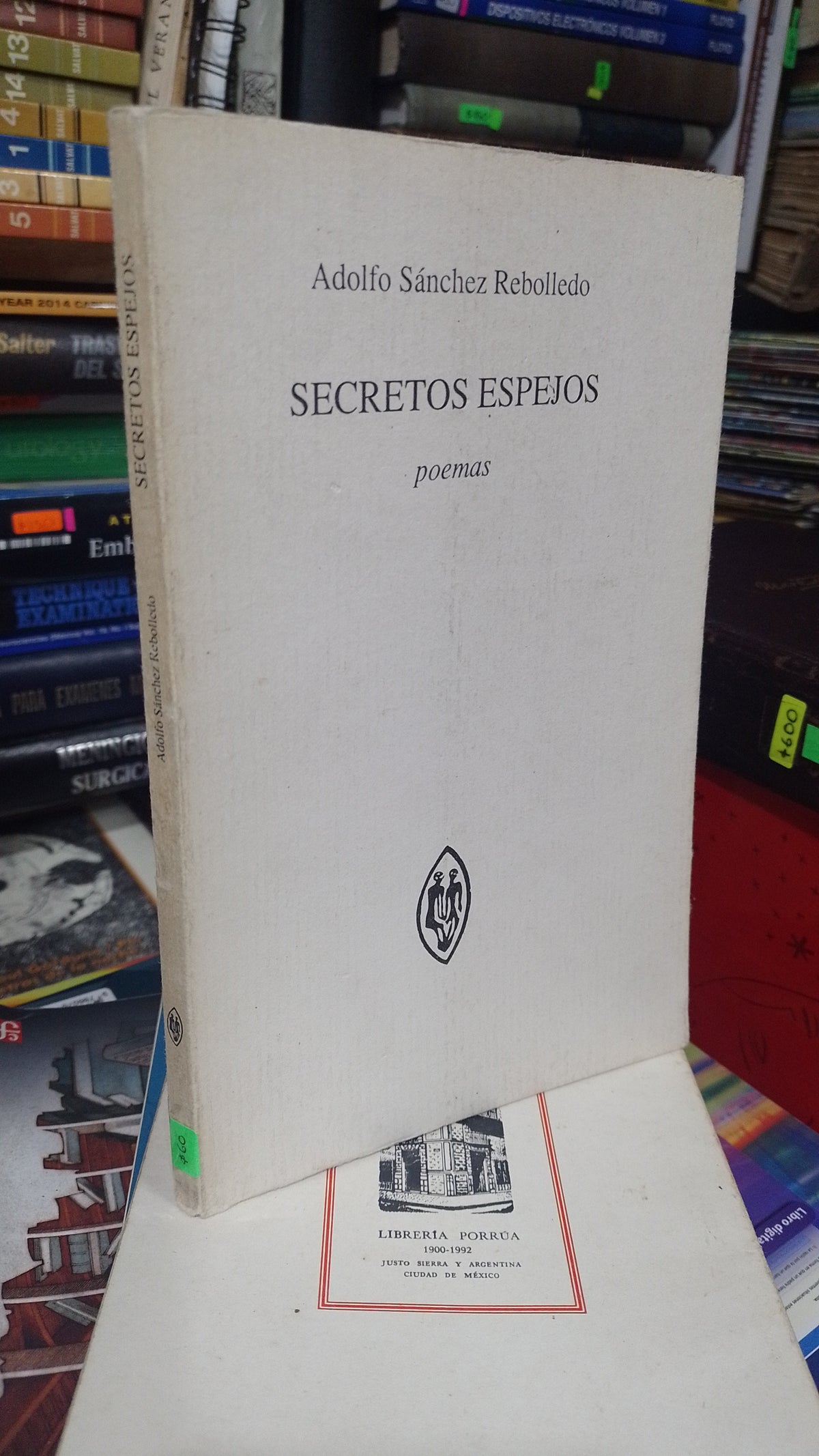 SECRETOS ESPEJOS POR ADOLFO SANCHEZ REBOLLEDO USADO OFICIOS JUAREZ 507