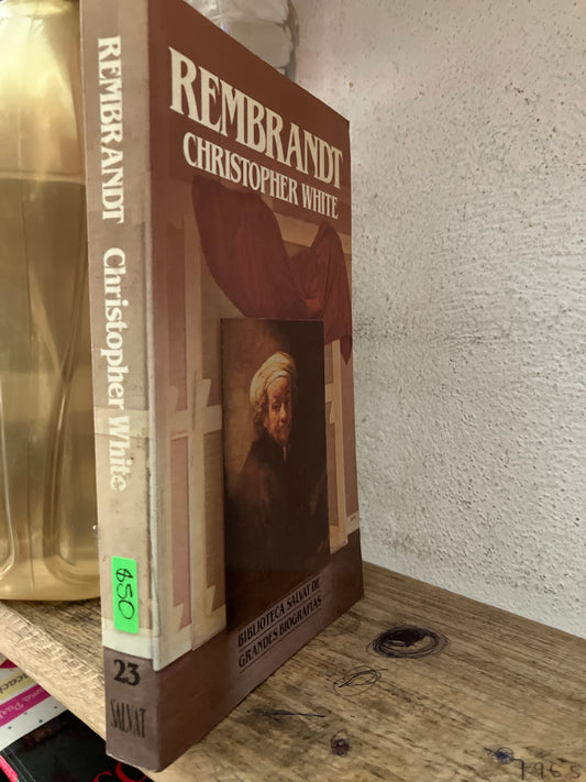 REMBRANDT POR CHRISTOPHER WHITE USADO HISTORIA LITERARIO 305