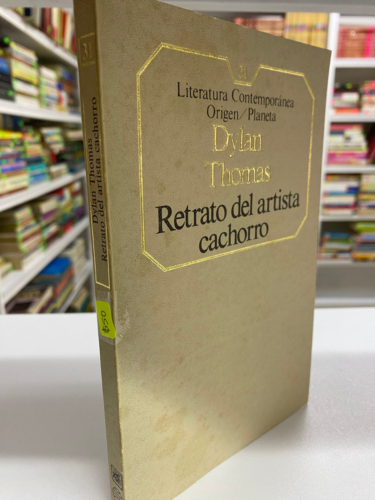 RETRATO DEL ARTISTA CACHORRO DYLAN THOMAS USADO NOVELA JUAREZ 515
