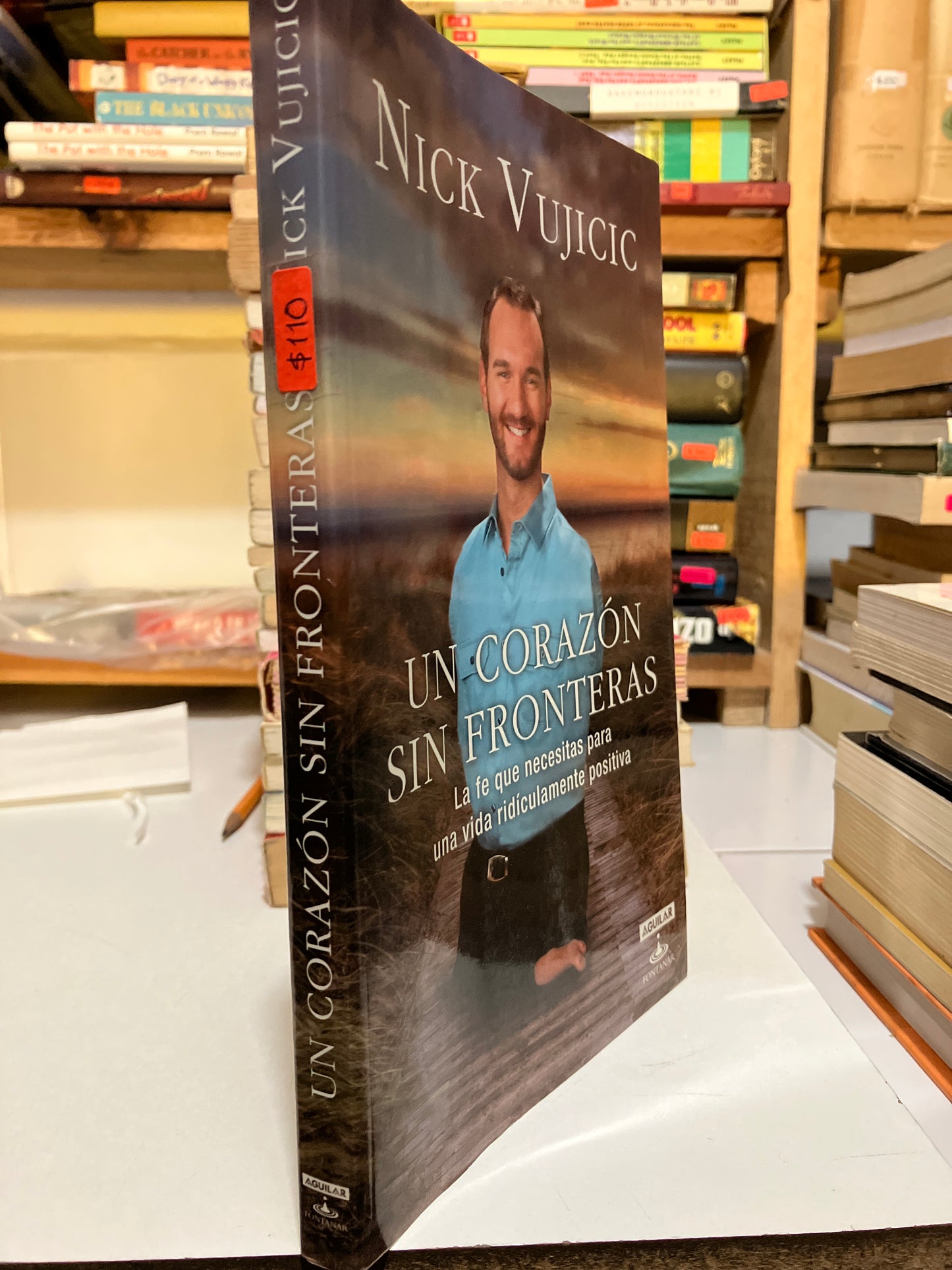 UN CORAZÓN SIN FRONTERAS POR NICK VUJICIC USADO SUPERACIÓN PERSONAL JUAREZ