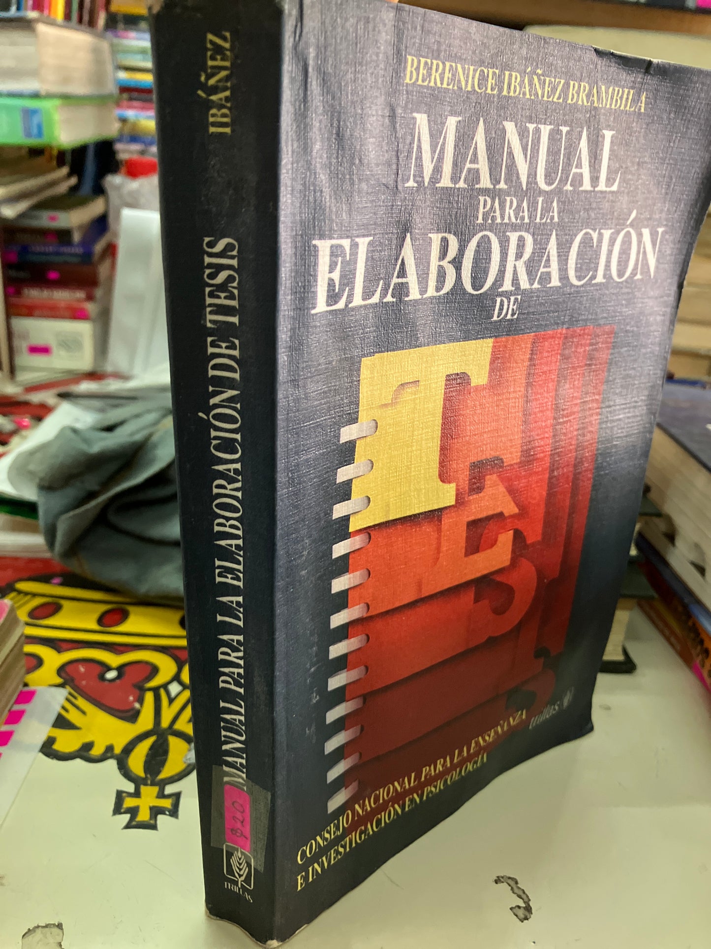 MANUAL PARA LA ELABORACIÓN DE TESIS POR BERENICE IBÁÑEZ BRAMBILA USADO EDUCACION LITERARIO 207