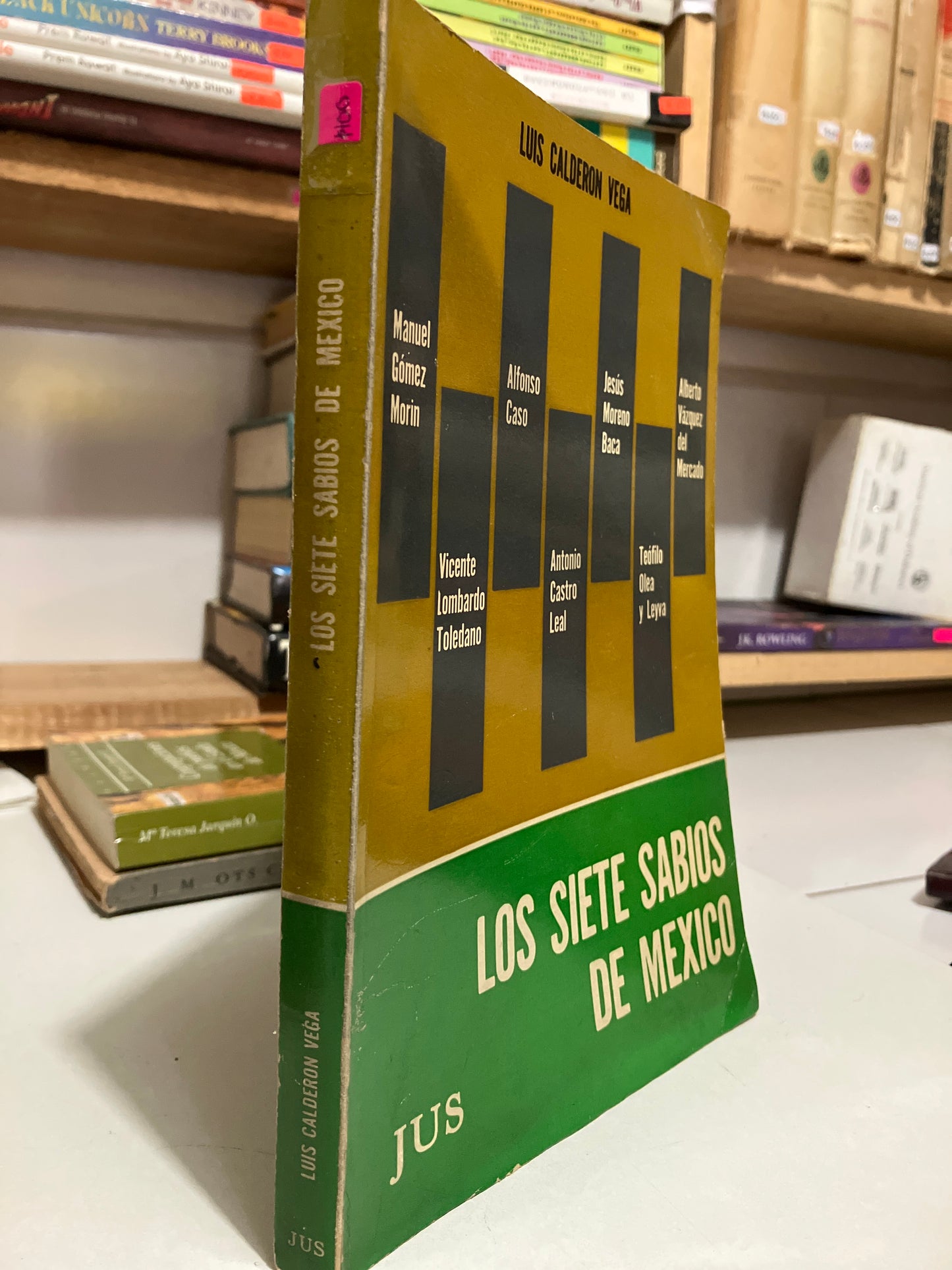 LOS SIETE SABIOS DE MÉXICO POR LUIS CALDERON VEGA USADO HISTORIA JUAREZ