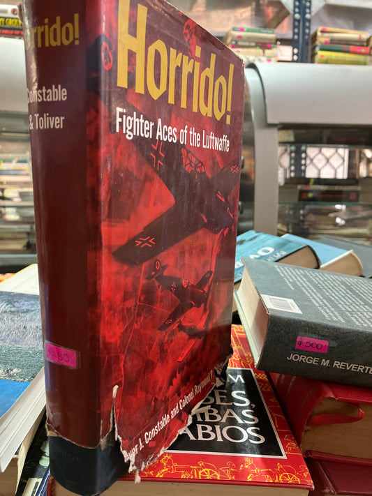 HORRIDO FIGHTER ACES OF THE LUFTWAFFE BY TREVOR J CONSTABLE USADO HISTORIA ALDMA EDITORIAL THE MACMILLAN COMPANY TAPA DURA LIBRO EN BUEN ESTADO