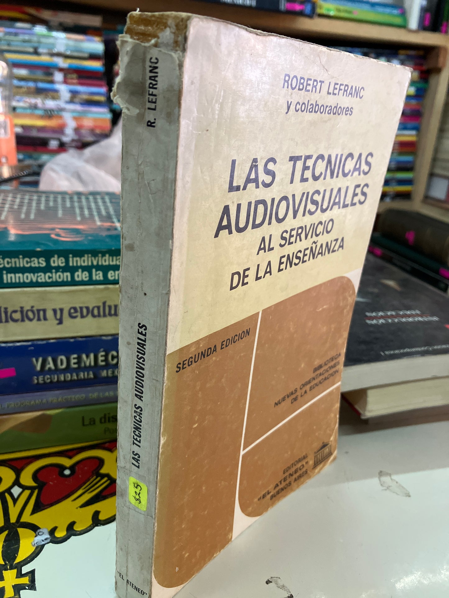 LAS TÉCNICAS AUDIOVISUALES AL SERVICIO DE LA ENSEÑANZA SEGUNDA EDICIÓN POR ROBERT LEFRANC USADO EDUCACION LITERARIO 207