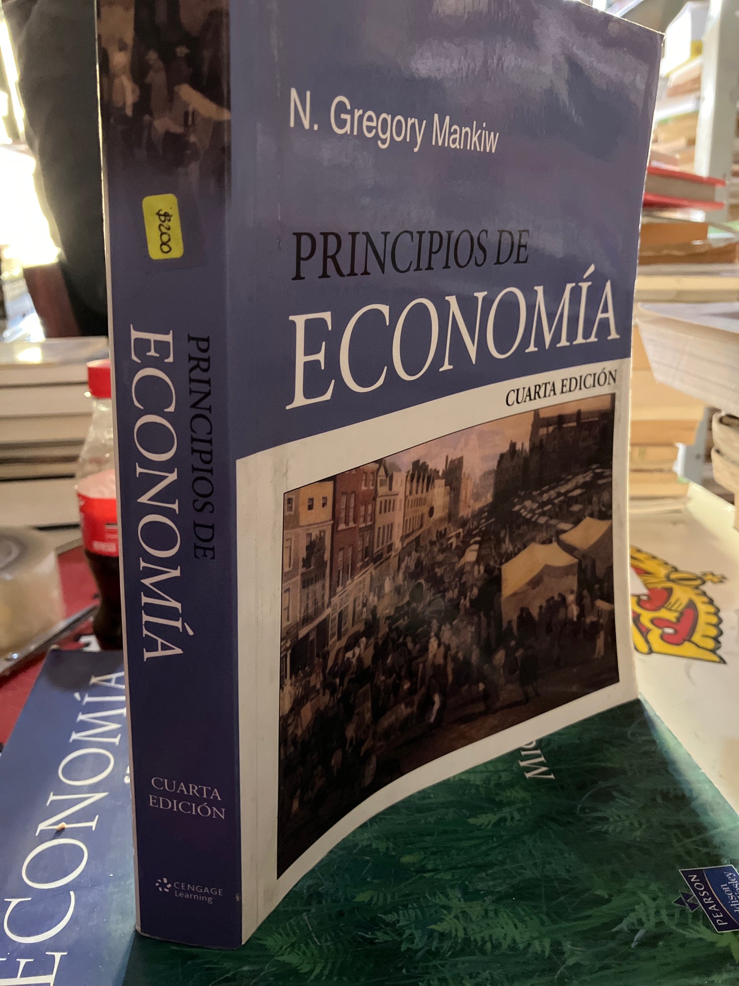 PRINCIPIOS DE ECONOMÍA CUARTA EDICIÓN POR N GREGORY MANKIW USADO ADMINISTRACIÓN LITERARIO 207