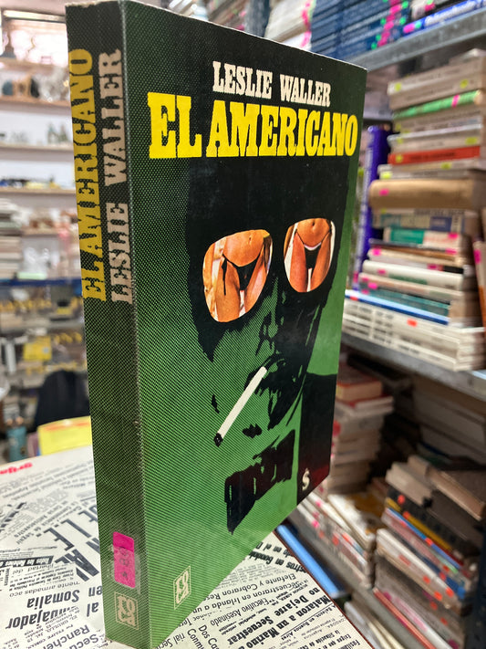 EL AMERICANO POR LESLIE WALLER USADO NOVELAS ALDAMA