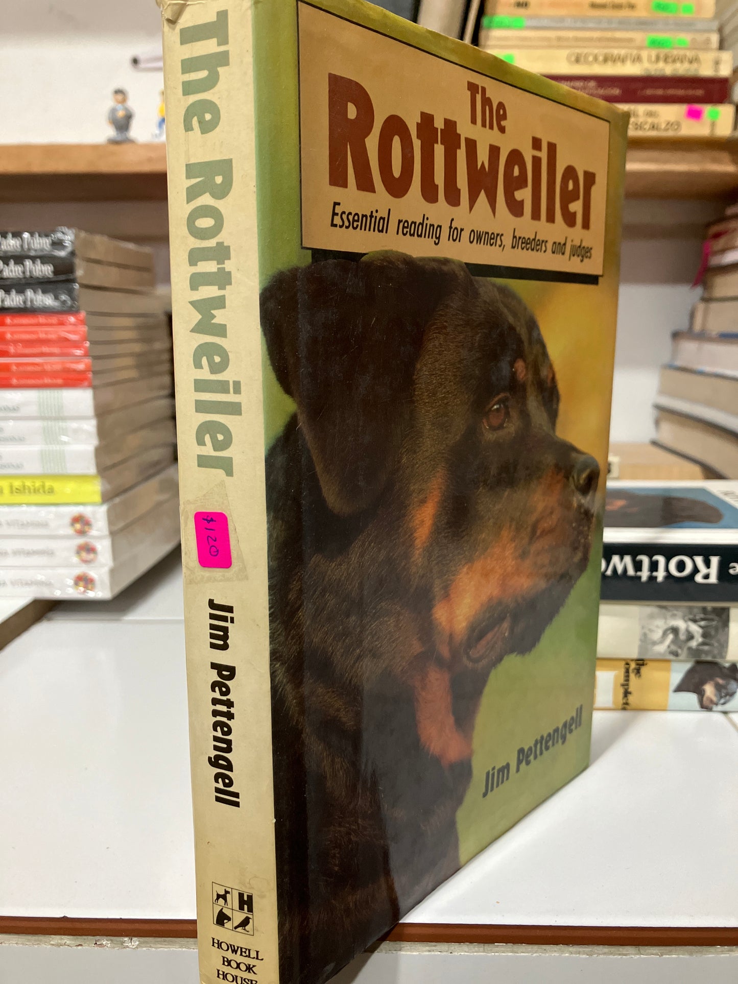 THE ROTTWEILER BY JIM PETTENGELL USADO CIENCIA JUAREZ