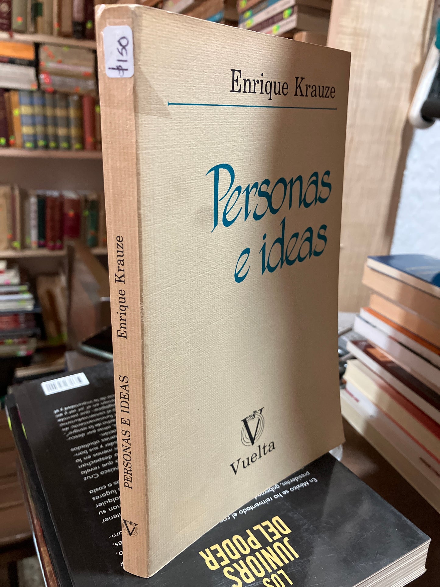 PERSONAS E IDEAS POR ENRIQUE KRAUZE USADO POLÍTICA ALDAMA