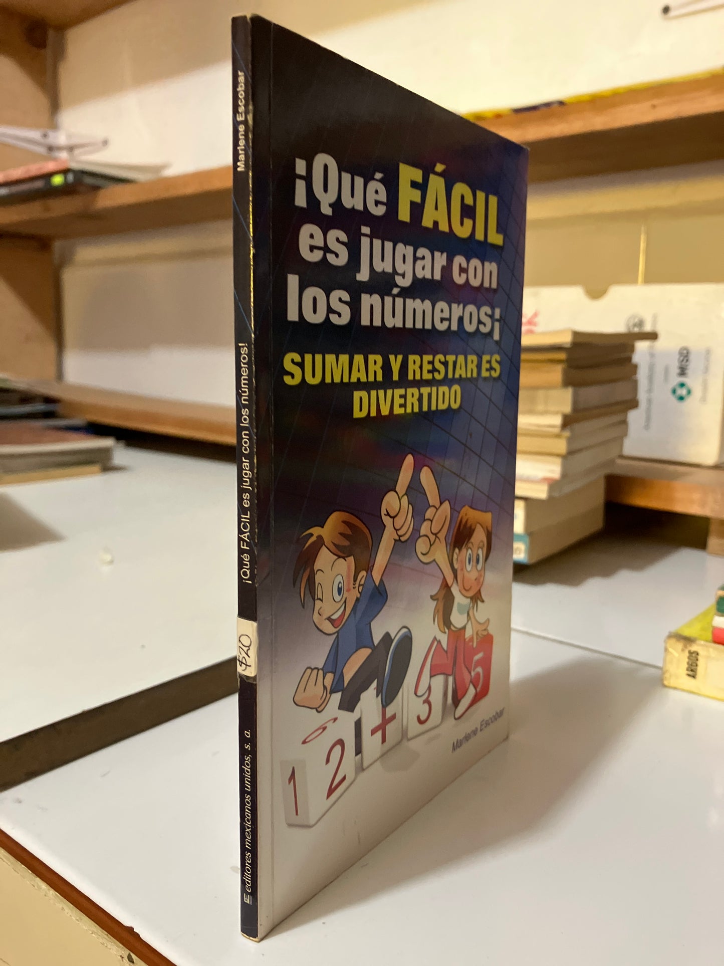 QUE FÁCIL ES JUGAR CON LOS NÚMEROS POR MARLENE ESCOBAR USADO INFANTILES JUAREZ
