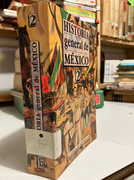HISTORIA GENERAL DE MÉXICO 2 POR AUTORES VARIOS USADO HISTORIA JUAREZ