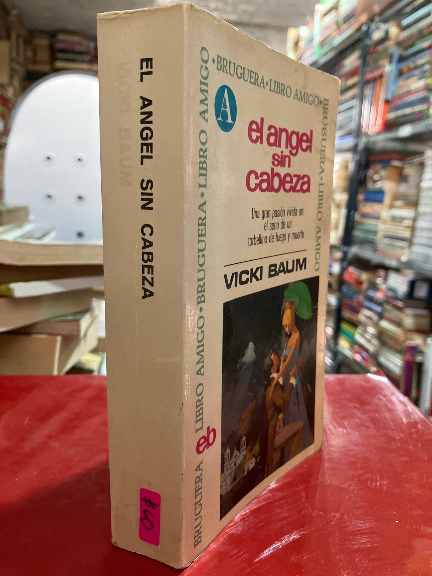 EL ANGEL SIN CABEZA POR VICKI BAUM USADO NOVELA ALDAMA