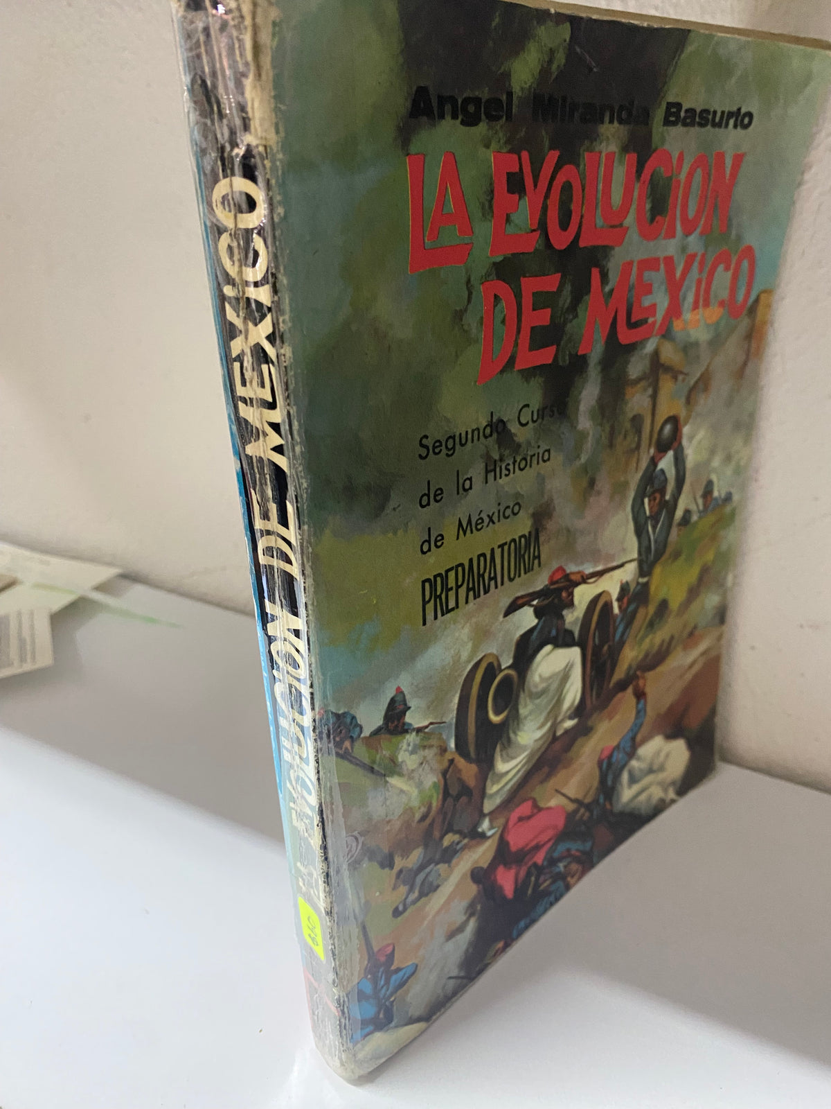 LA EVOLUCION DE MEXICO ANGEL MIRANDA BASURTO USADO HISTORIA JUAREZ 515