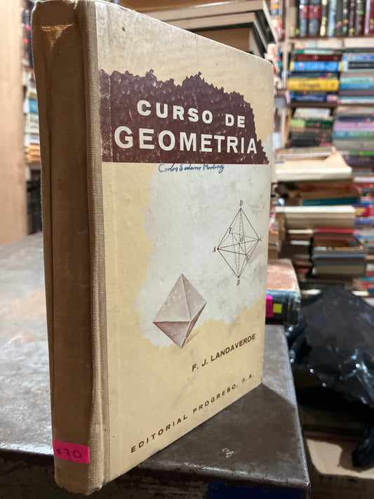 CURSO DE GEOMETRÍA POR F J LANDAVERDE USADO MATEMÁTICAS ALDAMA