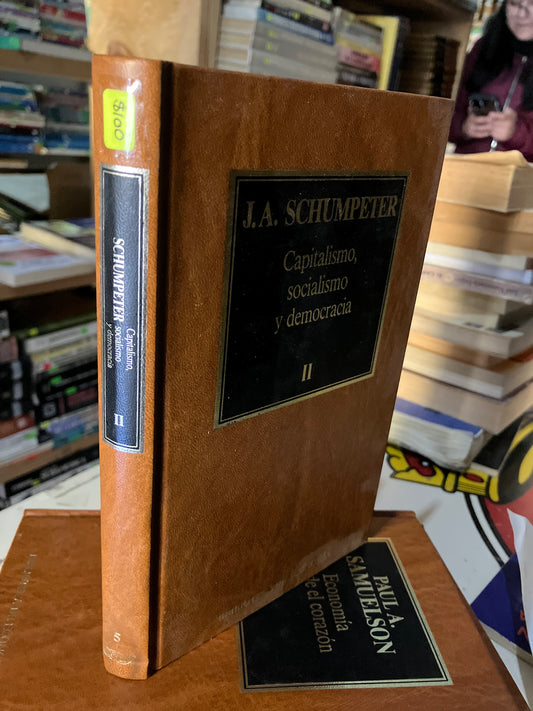 CAPITALISMO SOCIALISMO Y DEMOCRACIA II POR J A USADO ADMINISTRACIÓN LITERARIO 207