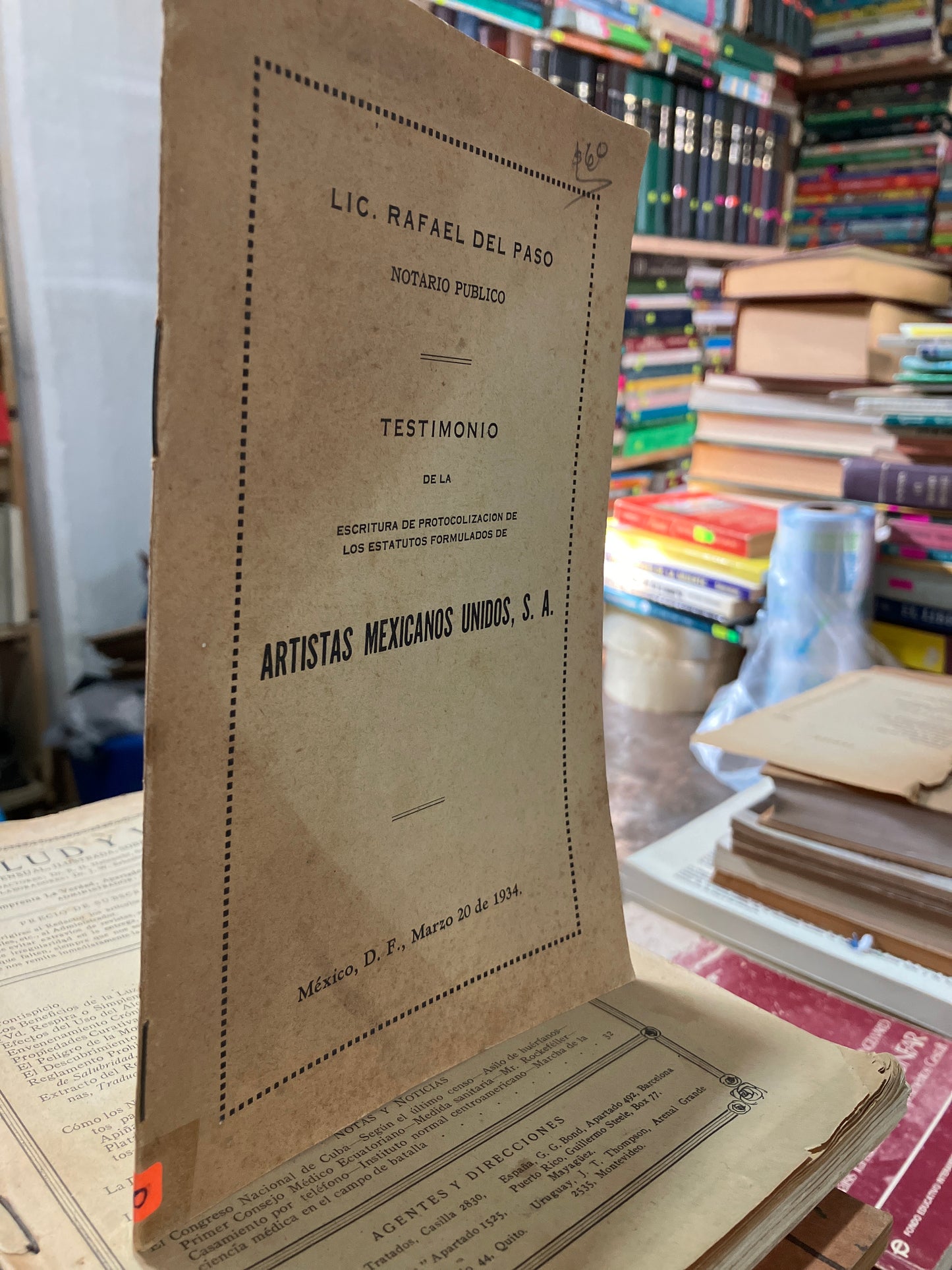 TESTIMONIO DE LA ESCRITURA DE PROTOCOLIZACION DE LOS ESTATUTOS FORMULADOS DE ARTISTAS MEXICANOS UNIDOS POR RAFAEL DEL PASO VOLUMEN CIENTO OCHO 1934 USADO ANTIGUOS ALDAMA