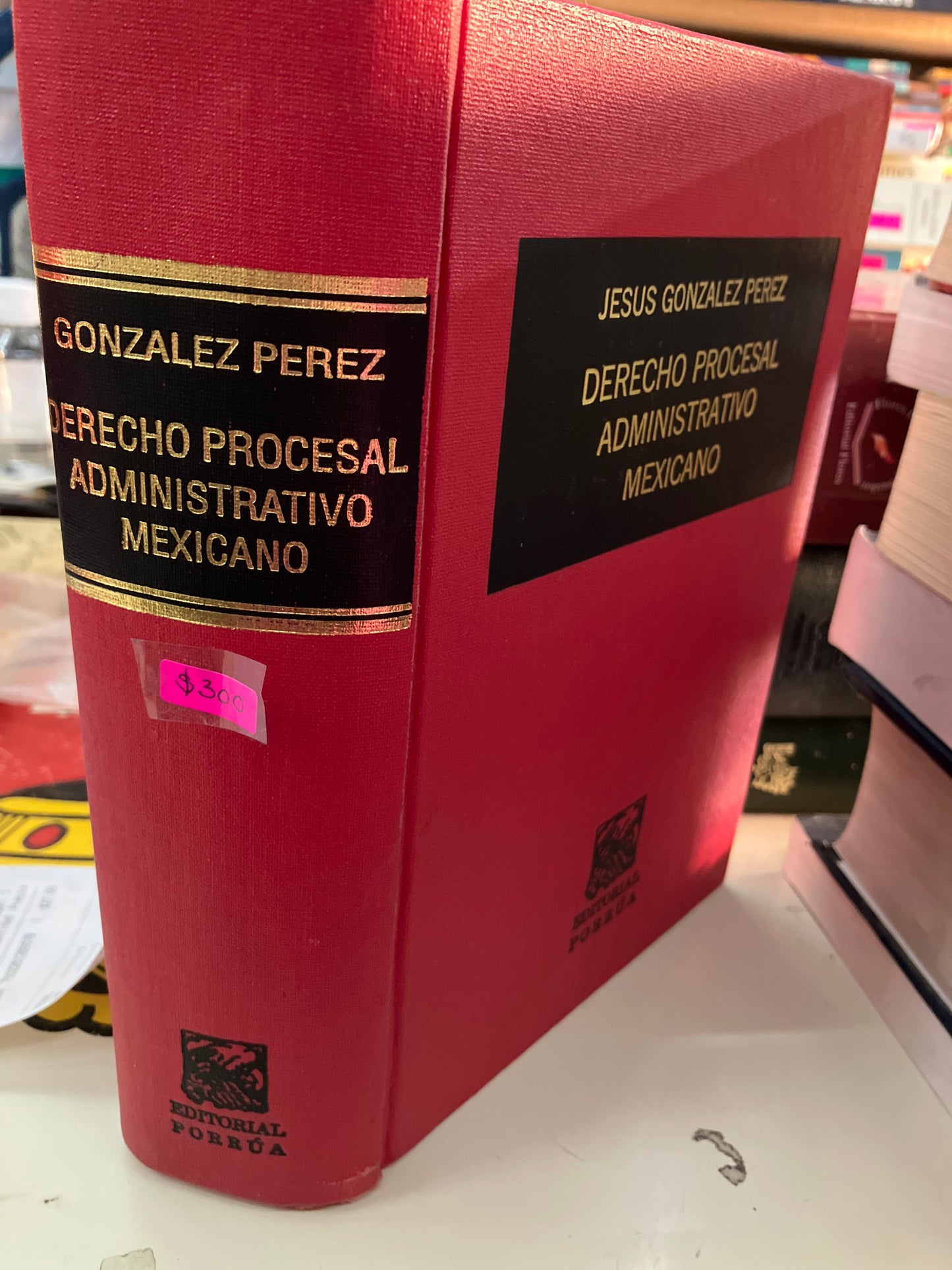 DERECHO PROCESAL ADMINISTRATIVO MEXICANO POR JESÚS GONZÁLEZ PÉREZ USADO DERECHO LITERARIO 207
