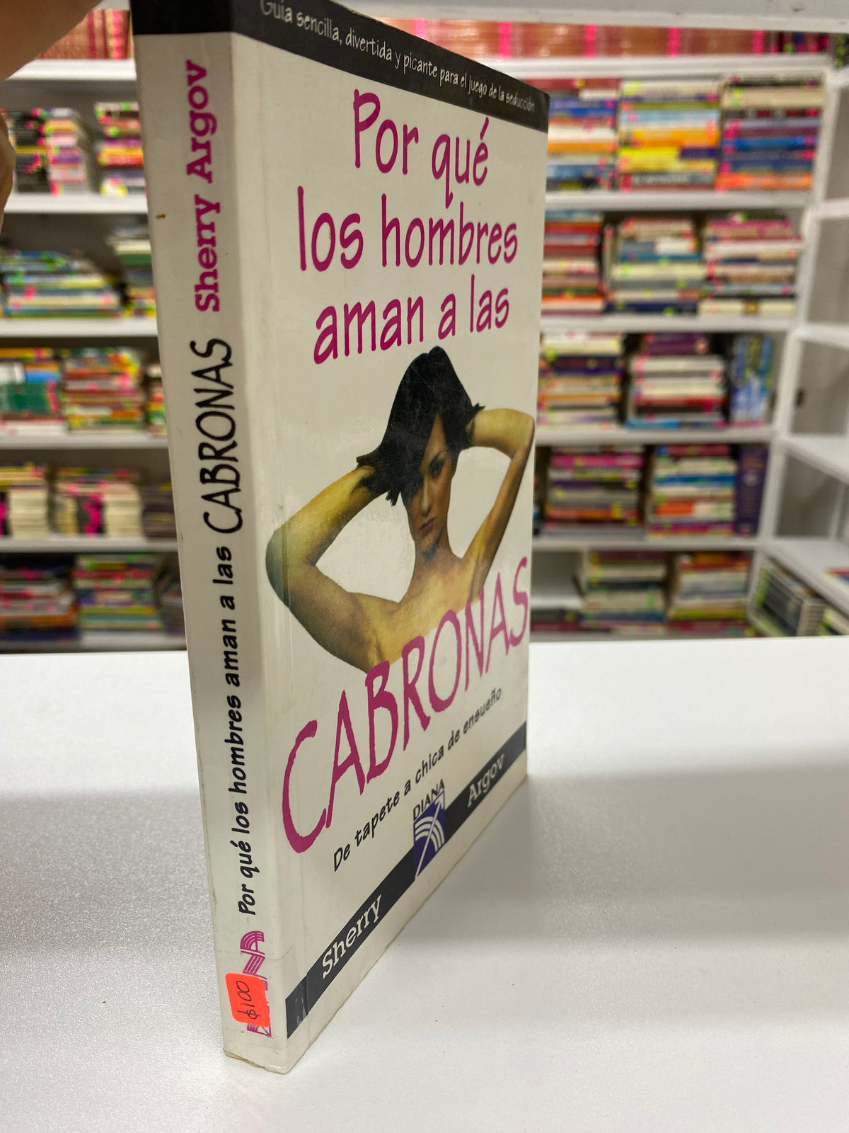 PORQUE LOS HOMBRES AMAN A LAS CABRONAS SEHRRY ARGOV USADO SUPERACION PERSONAL JUAREZ 515