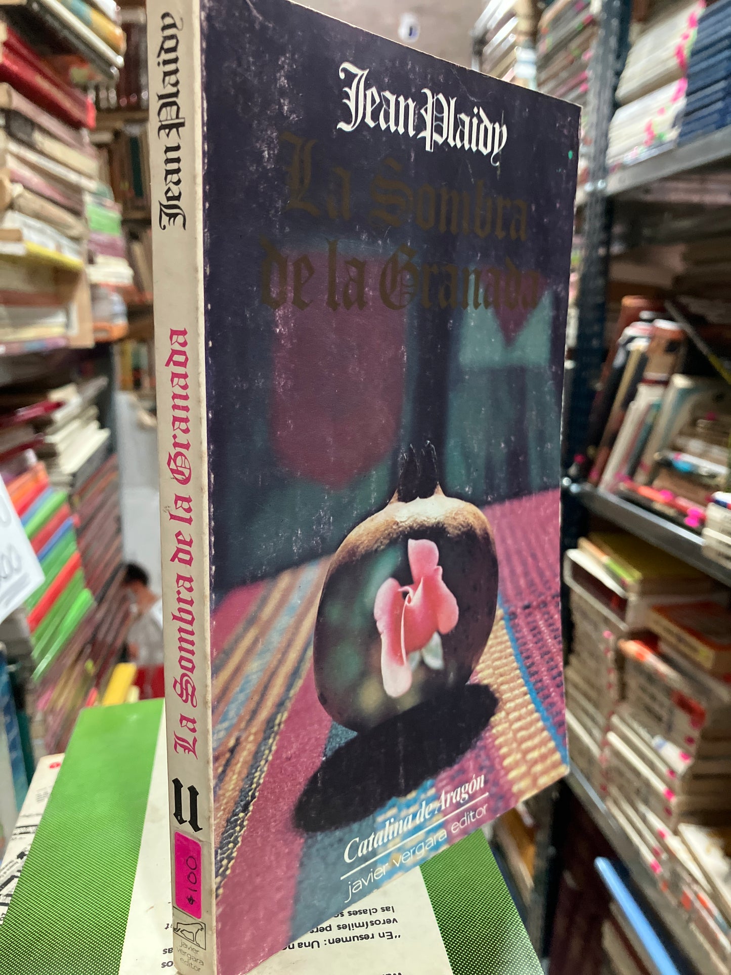 LA SOMBRA DE LA GRANADA II POR JEAN PLAIDY USADO NOVELAS ALDAMA