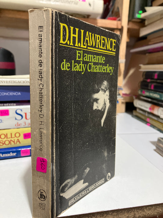 EL AMANTE DE LADY CHATTERLEY POR D H LAWRENCE USADO NOVELAS JUAREZ