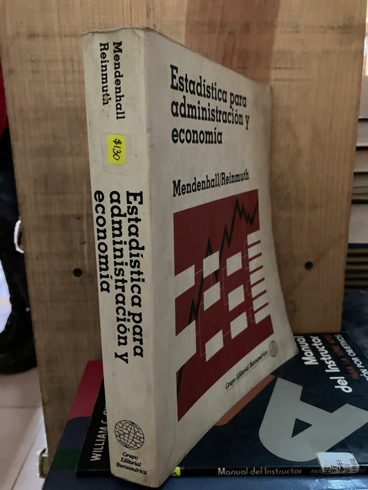 ESTADÍSTICA PARA ADMINISTRACIÓN Y ECONOMÍA POR MENDENHALL USADO ADMINISTRACIÓN LITERARIO 207
